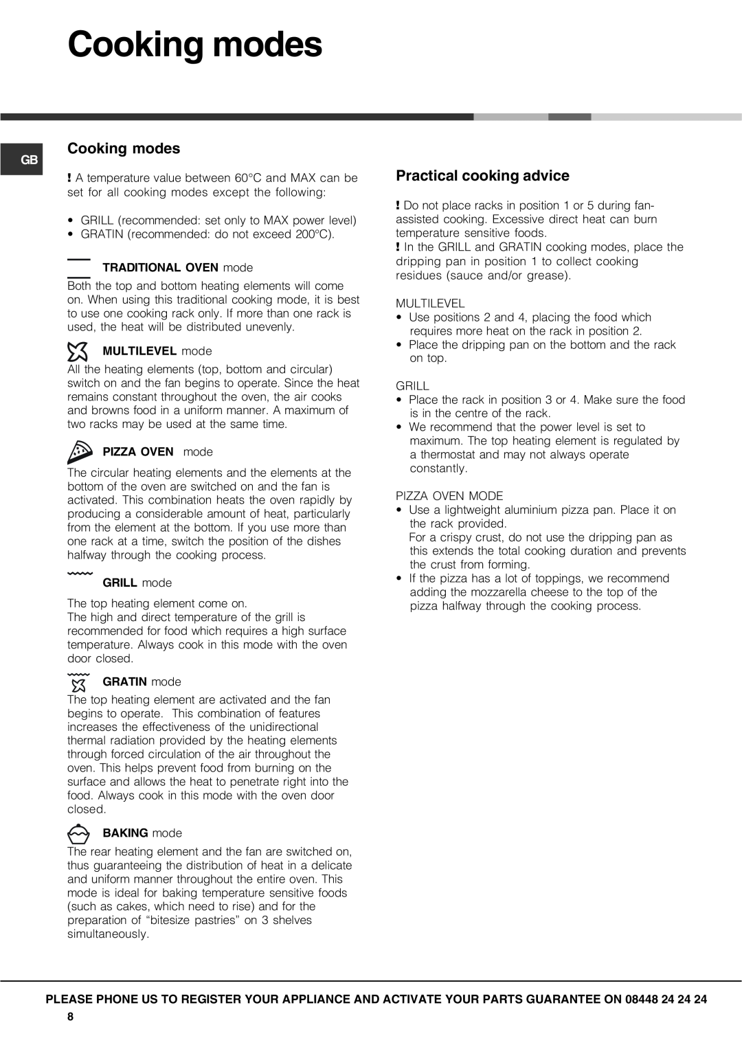 Hotpoint SX Cooking modes, TRADITIONAL OVEN mode, MULTILEVEL mode, PIZZA OVEN mode, GRILL mode, GRATIN mode, BAKING mode 
