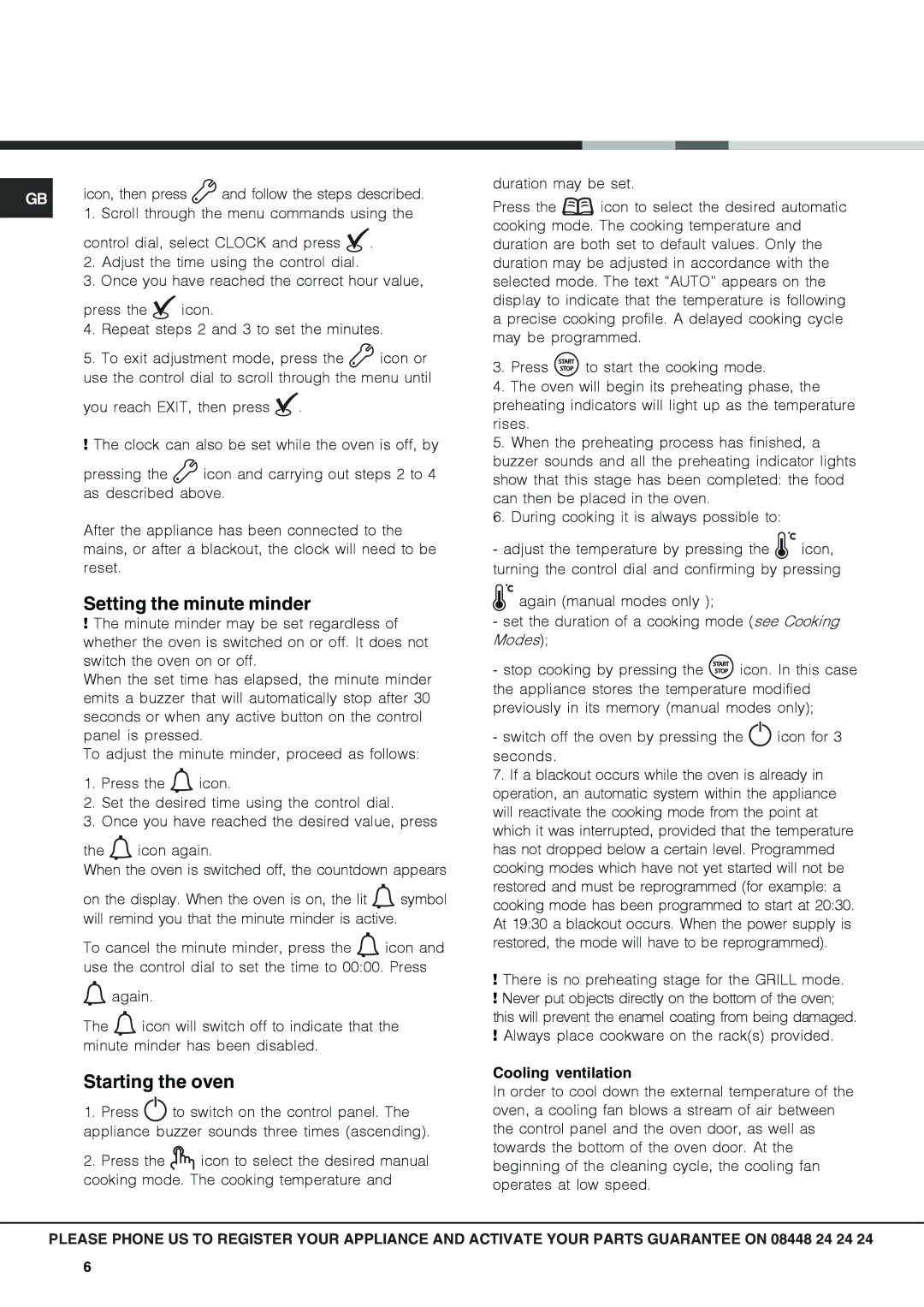 Hotpoint SX1046L PX, SX 1046Q PX operating instructions Setting the minute minder, Starting the oven 