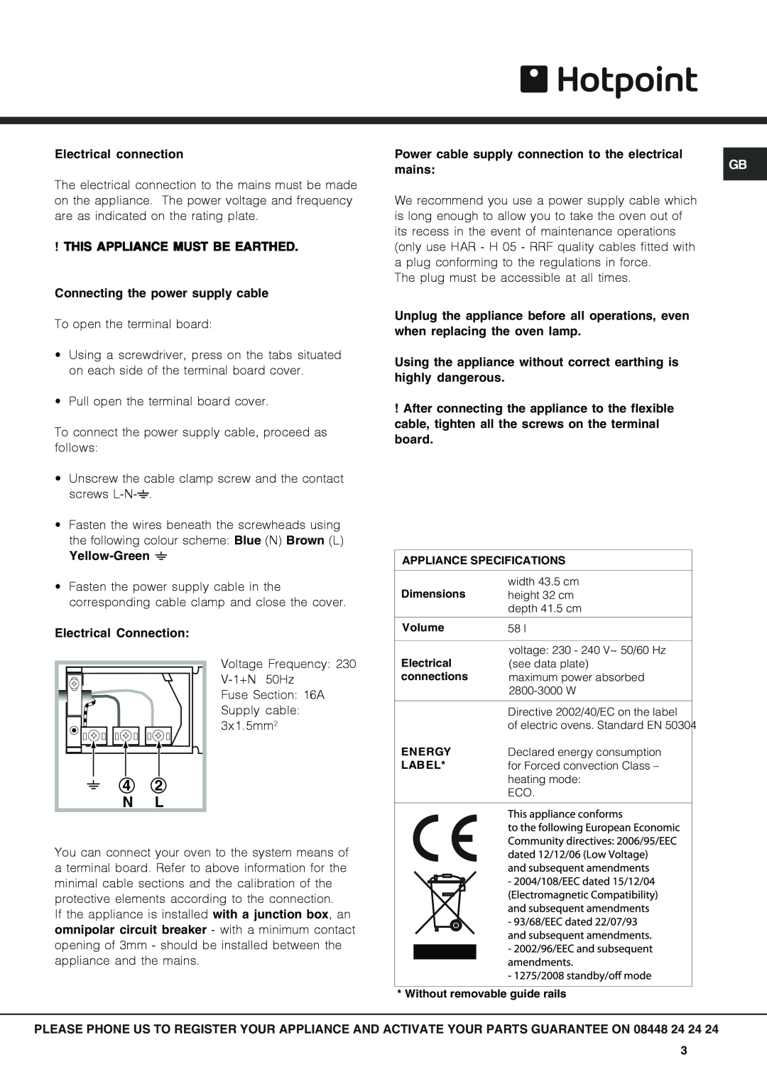 Hotpoint SX 1046Q PX, SX1046L PX operating instructions 4 2 N L, This Appliance Must Be Earthed 