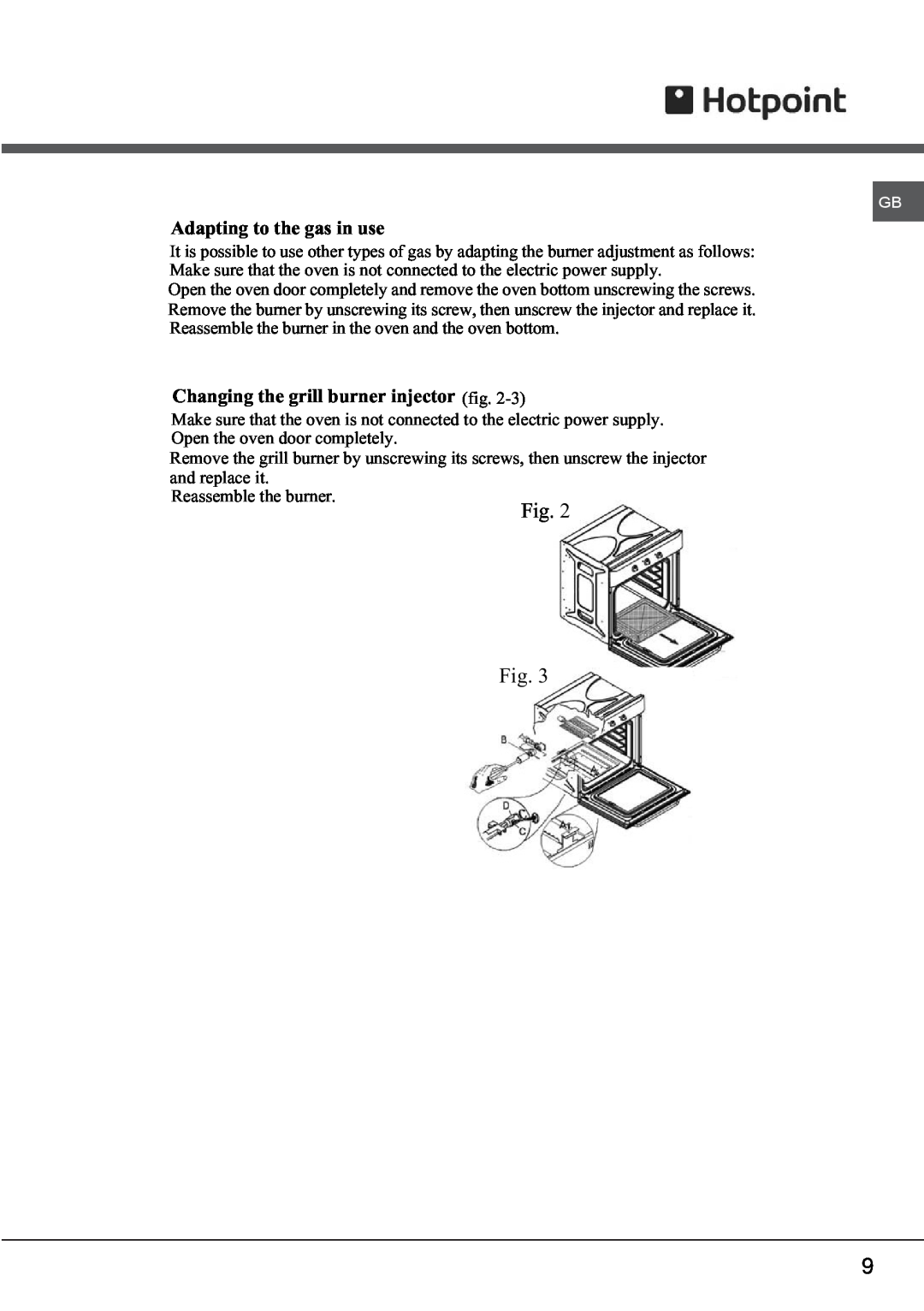Hotpoint SY23 manual Fig. Fig, Adapting to the gas in use, Changing the grill burner injector fig 