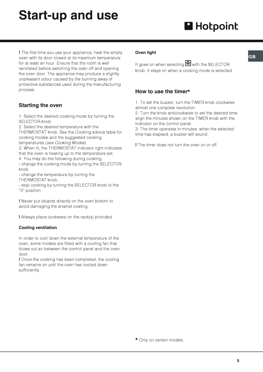 Hotpoint SH53CKX, SY51, SH53CX Start-up and use, Starting the oven, How to use the timer, Cooling ventilation, Oven light 