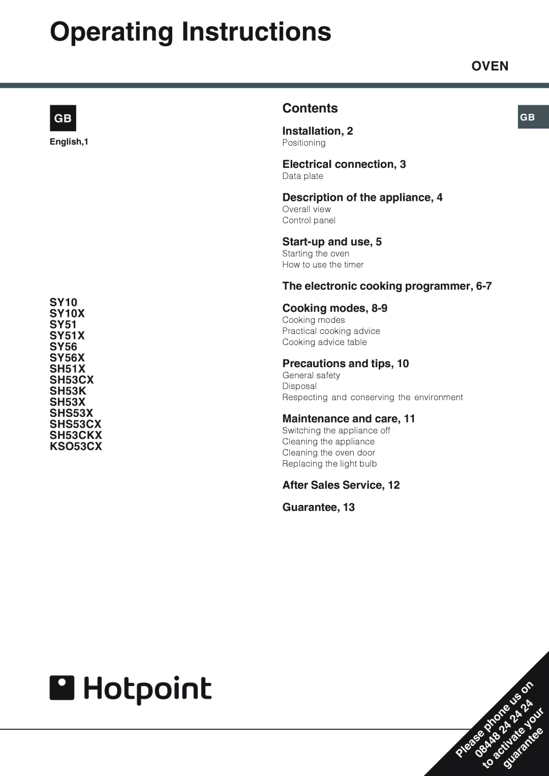 Hotpoint SY51X, SY56X, SY10X, SH53CX, SHS53X, SH53K, SHS53CX, SH53CKX, SH53X, SH51X, KSO53CX manual Operating Instructions, Oven 