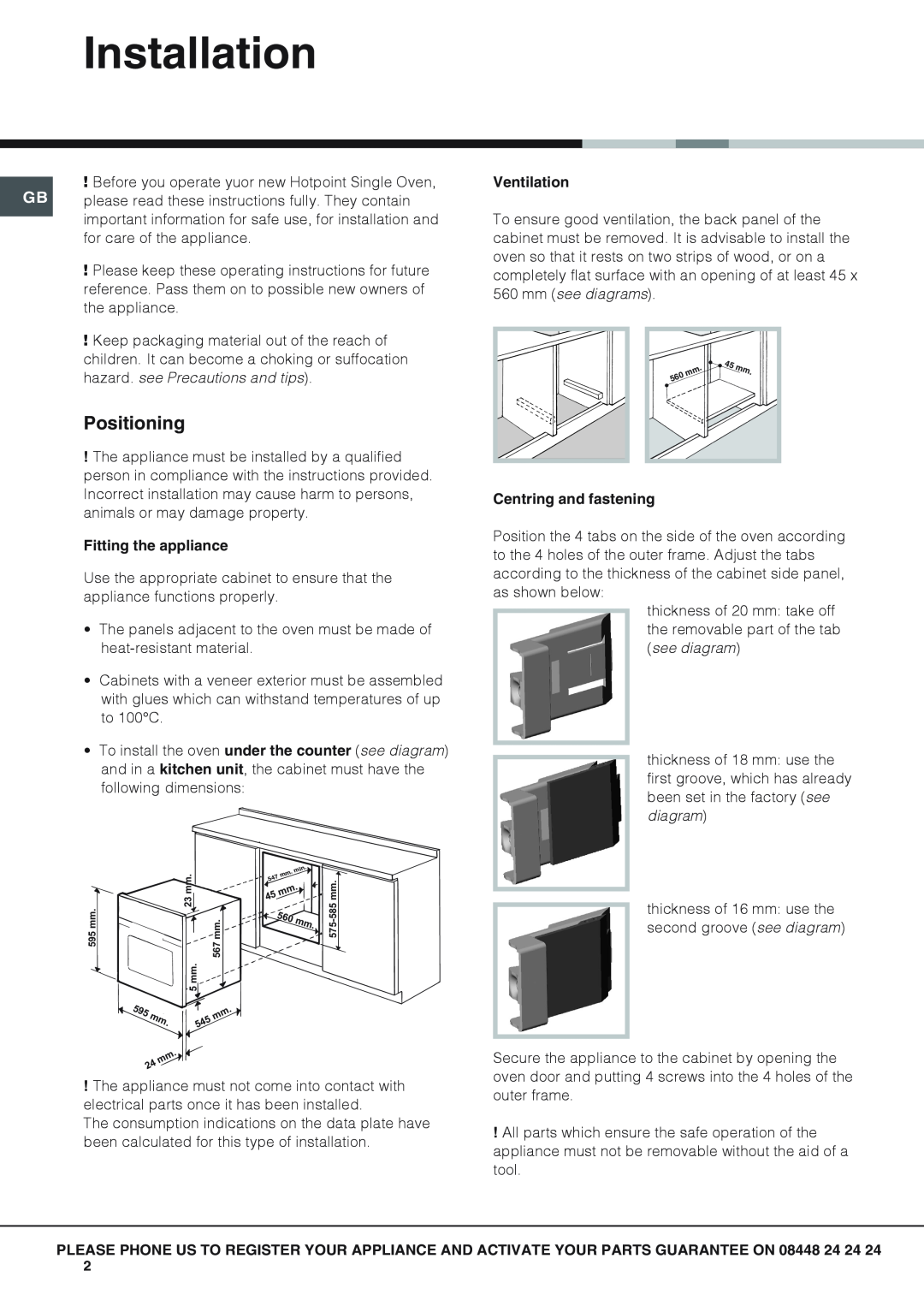 Hotpoint SY56 Installation, hazard. see Precautions and tips, Fitting the appliance, Ventilation, Centring and fastening 
