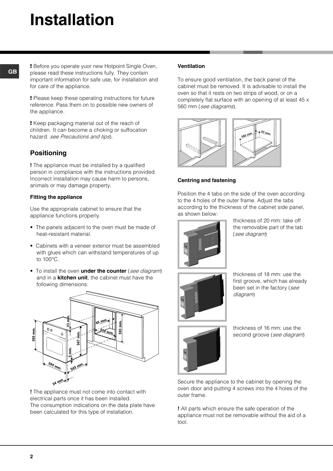 Hotpoint SY51X, SY56X, X SY51, SY10 operating instructions Installation, Positioning 