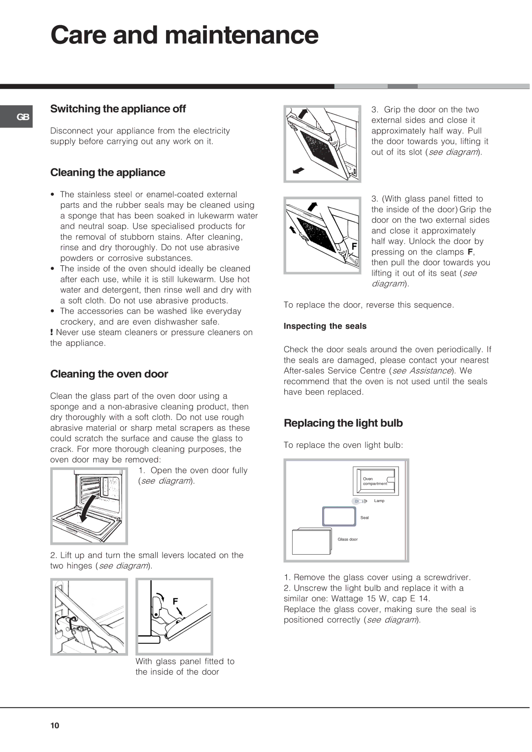 Hotpoint SY89PG manual Care and maintenance, Switching the appliance off, Cleaning the appliance, Cleaning the oven door 