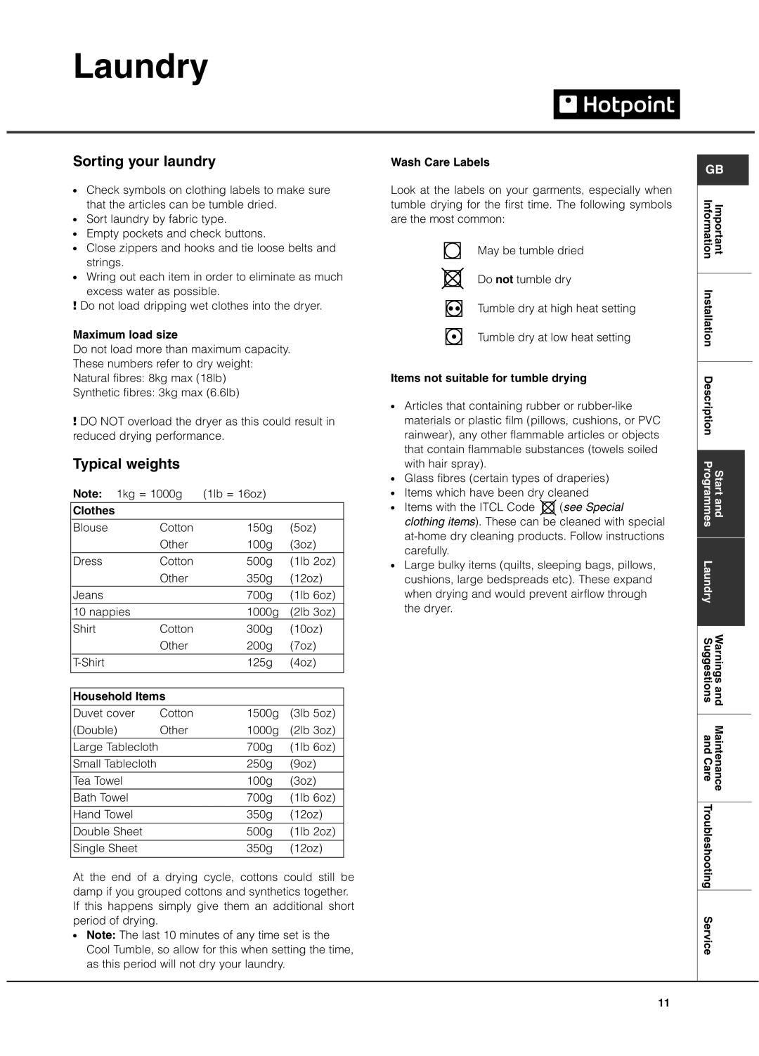 Hotpoint TCAL manual Laundry, Sorting your laundry, Typical weights 