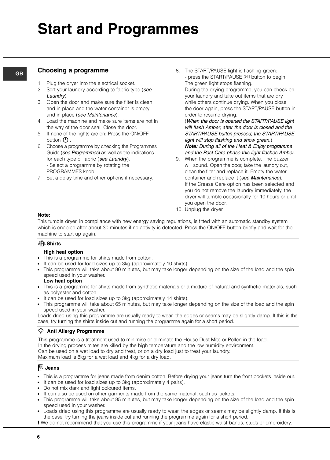 Hotpoint TCAL manual Start and Programmes, Choosing a programme 