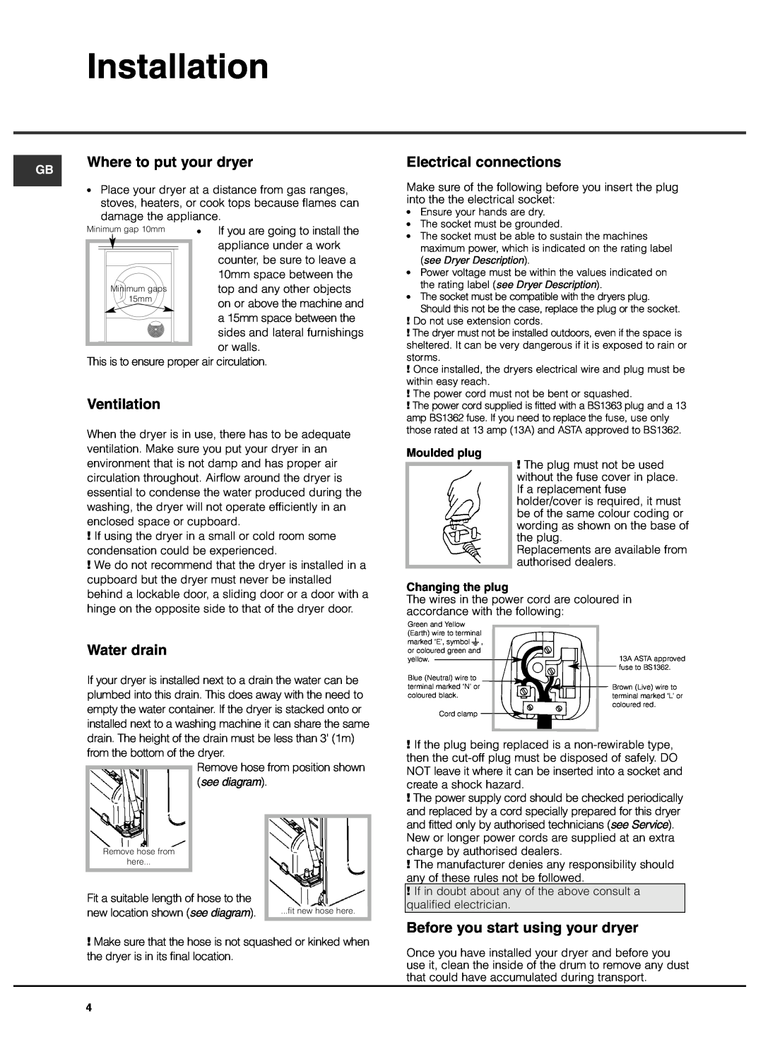 Hotpoint TCAM 80C Aquarius/TCEM 80C Experience/TCYM 80C Style manual Installation, Where to put your dryer, Ventilation 
