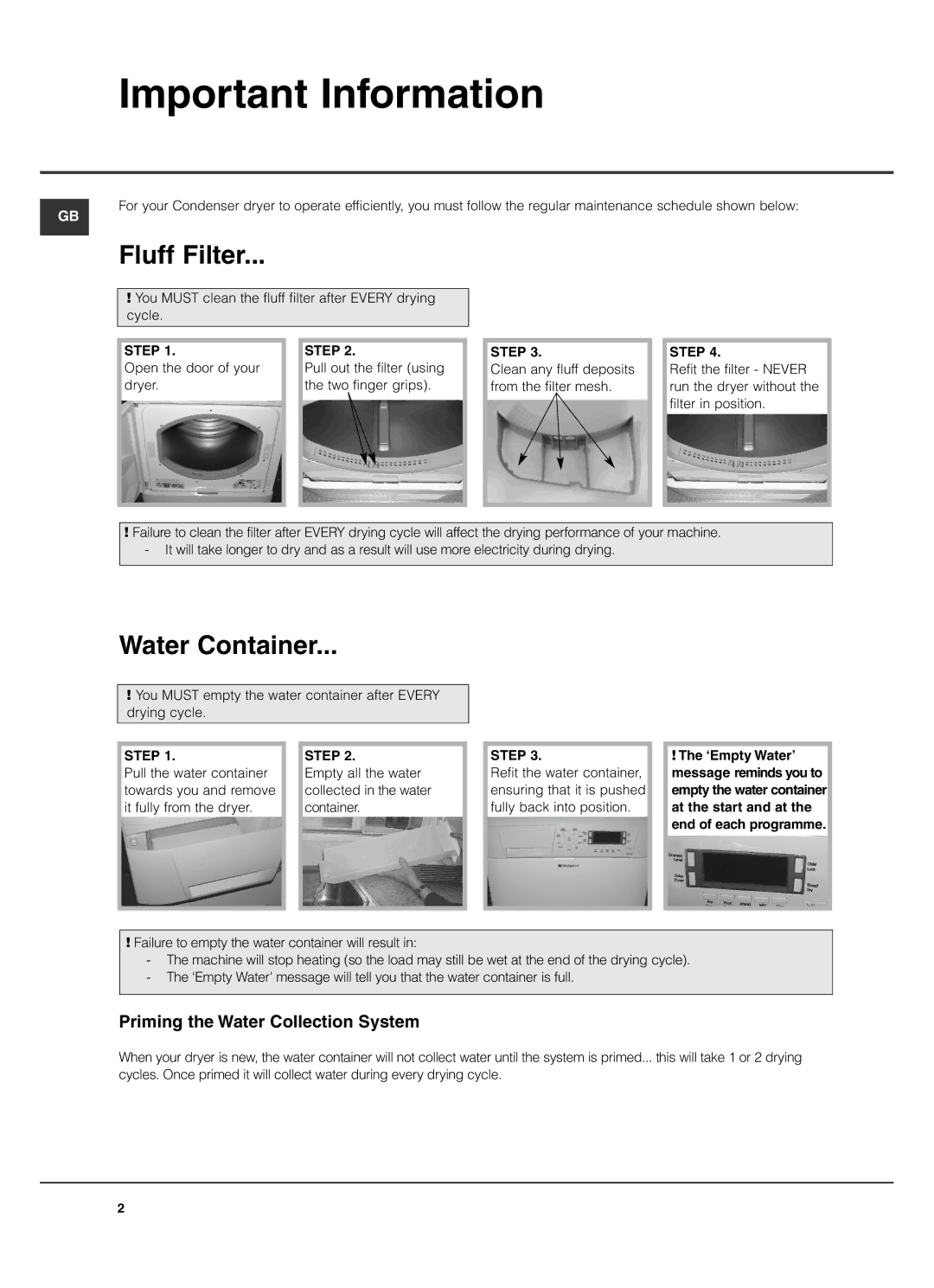 Hotpoint TCD970 Important Information, Priming the Water Collection System, Clean any fluff deposits from the filter mesh 