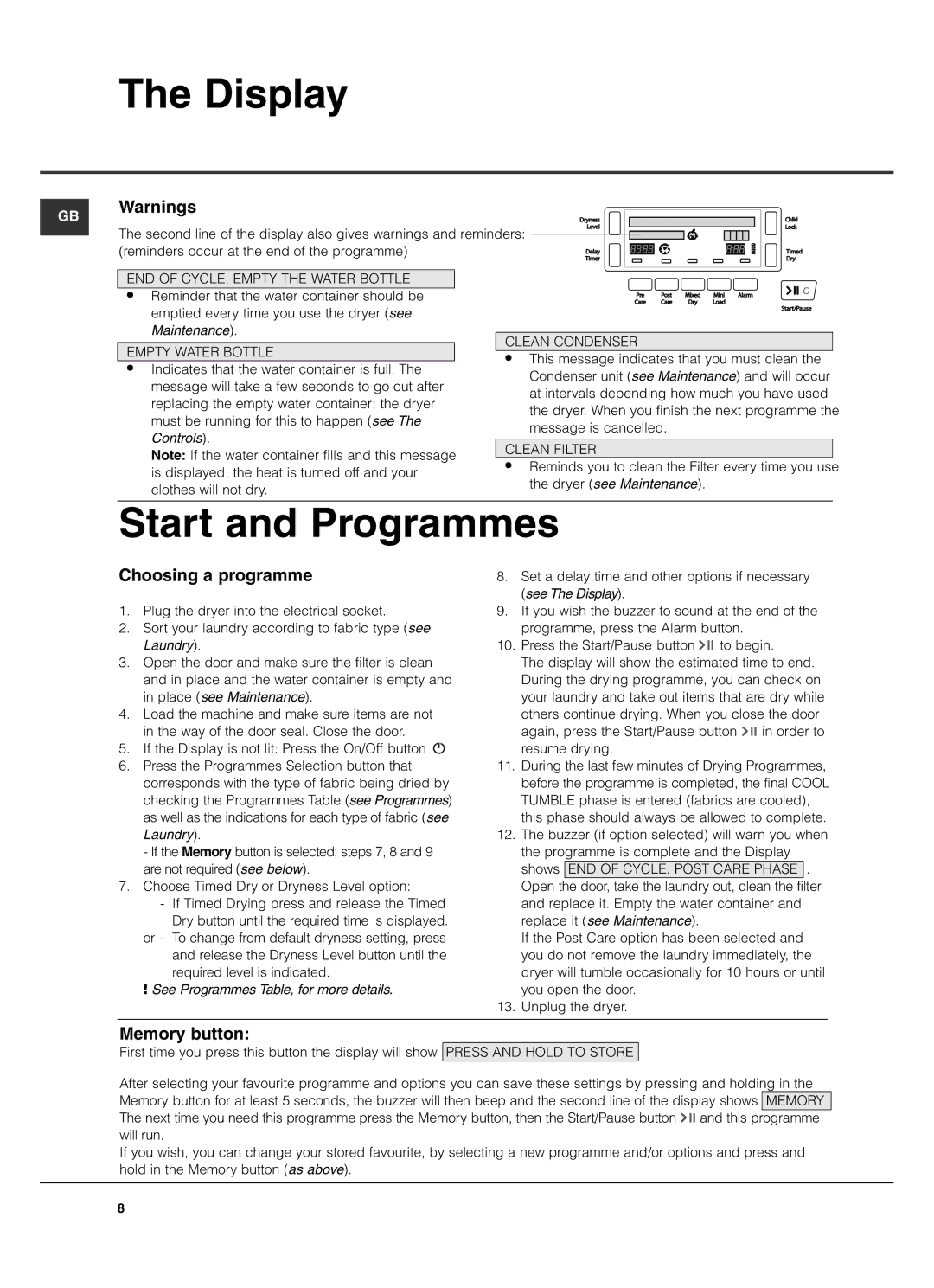 Hotpoint TCD970 manual Start and Programmes, Choosing a programme, Memory button 