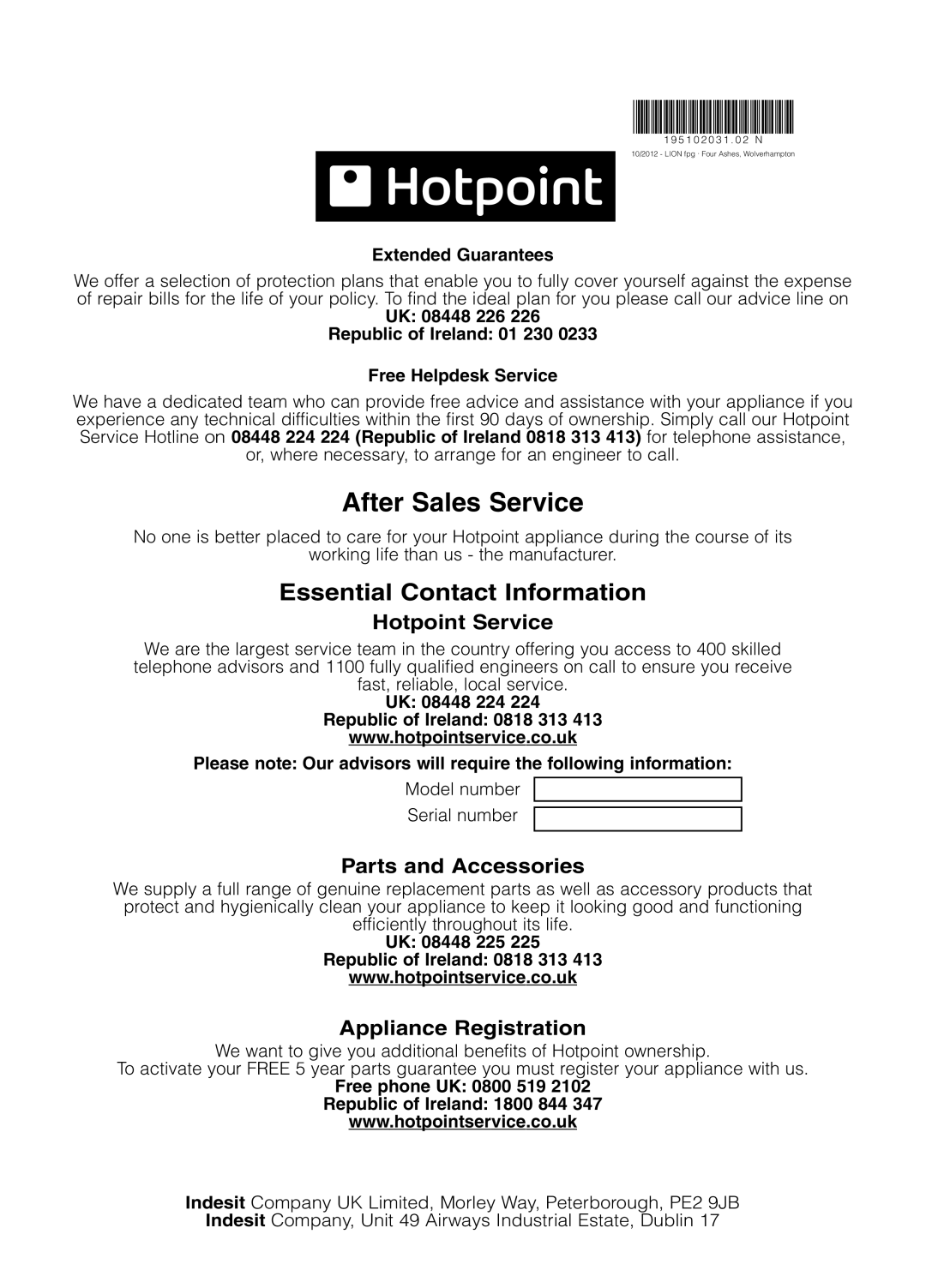 Hotpoint TCEl 87B Experience manual After Sales Service, Extended Guarantees, UK 08448 225 Republic of Ireland 0818 313 