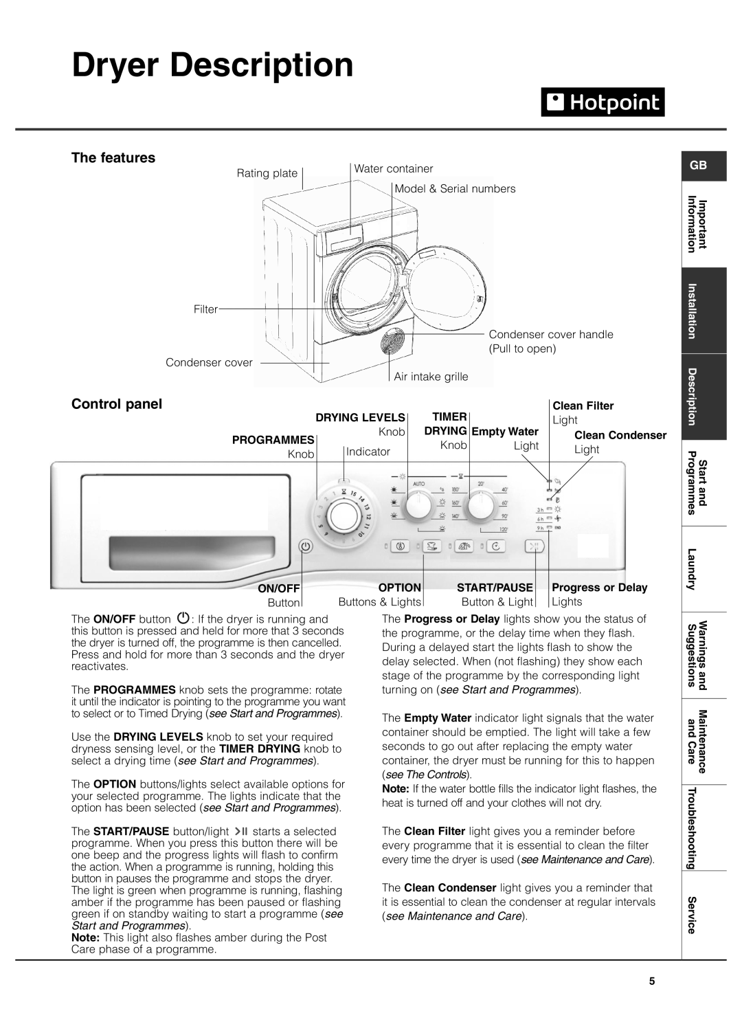 Hotpoint TCEl 87B Experience manual Dryer Description, Features, Control panel 