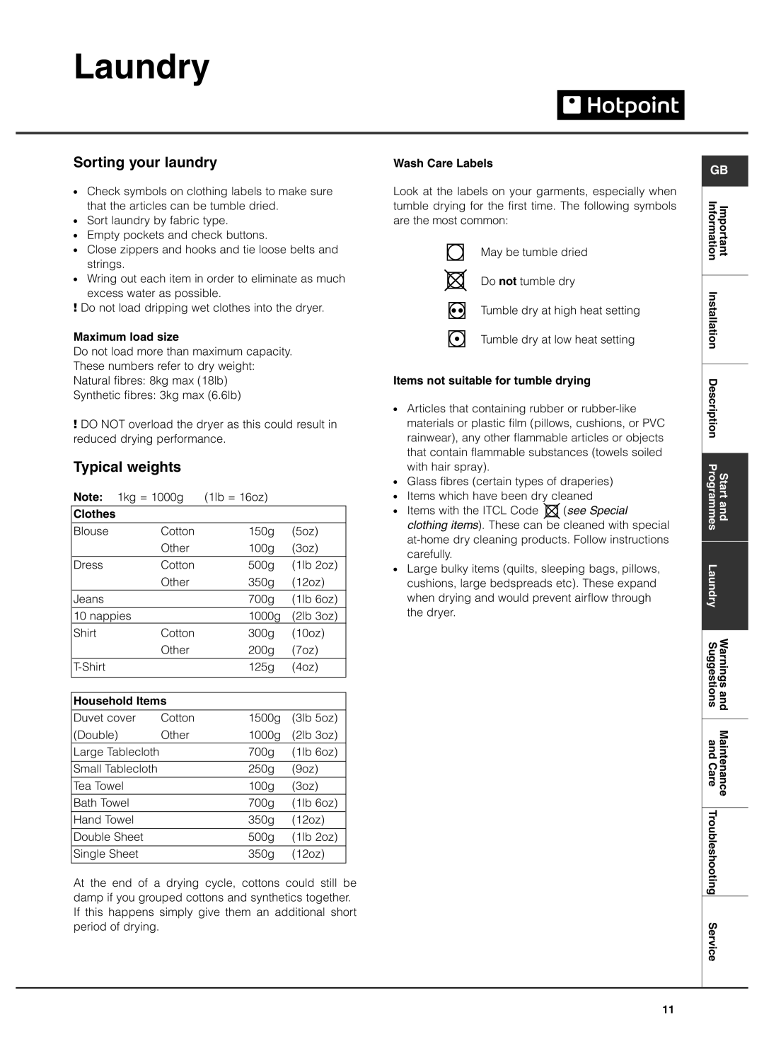Hotpoint TCEl 87B Experience manual Laundry, Sorting your laundry, Typical weights 