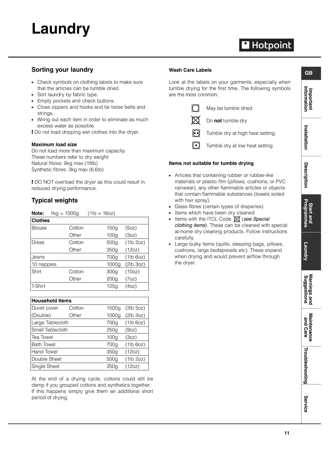 Hotpoint TCEL 87B manual Laundry, Sorting your laundry, Typical weights 