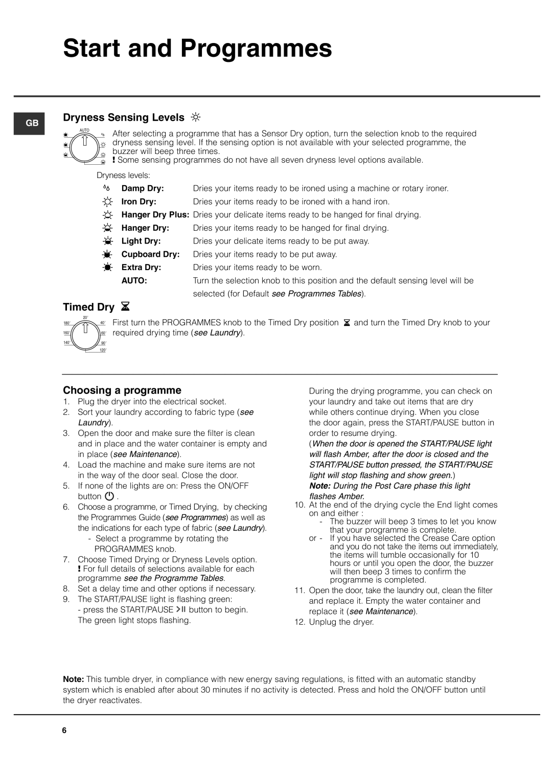 Hotpoint TCEL 87B manual Start and Programmes, Dryness Sensing Levels, Timed Dry, Choosing a programme 