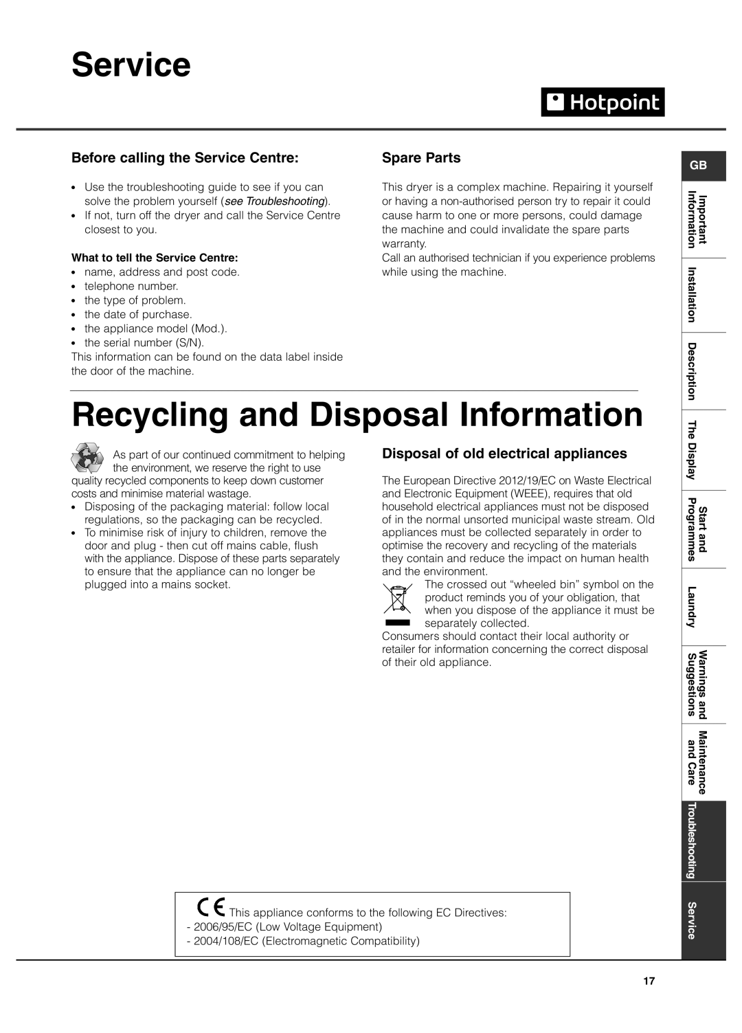 Hotpoint TCFG 87C manual Recycling and Disposal Information, Before calling the Service Centre, Spare Parts 