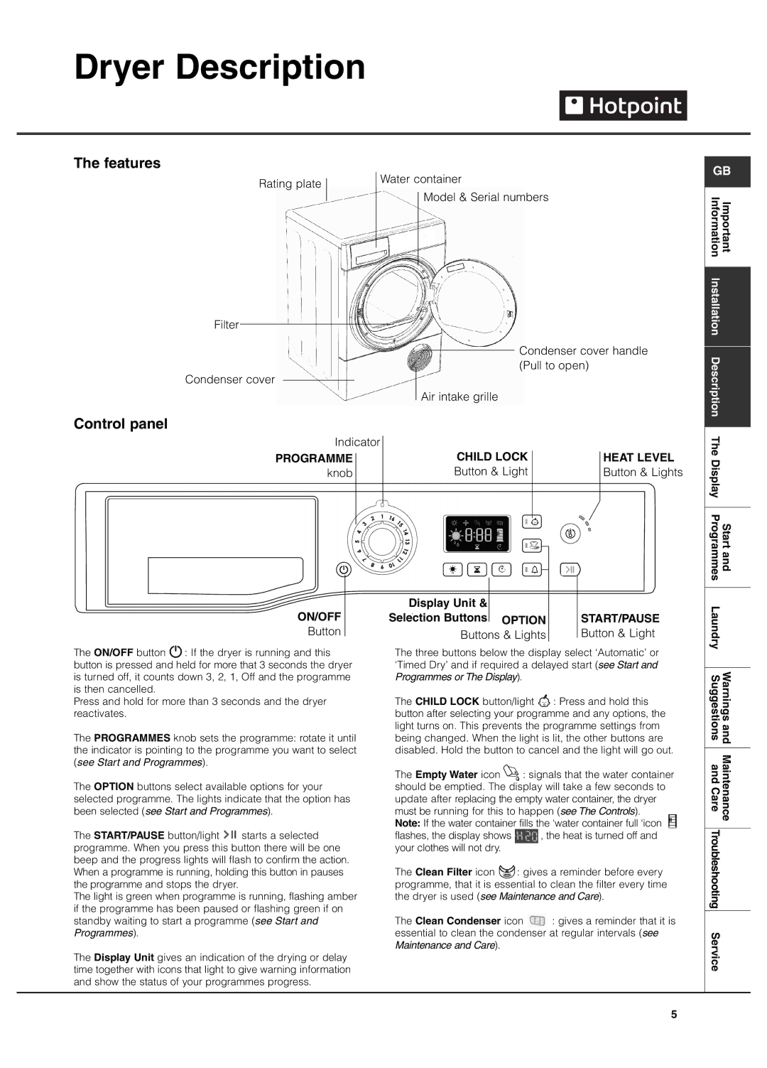 Hotpoint TCFG 87C manual Dryer Description, Features, Control panel 