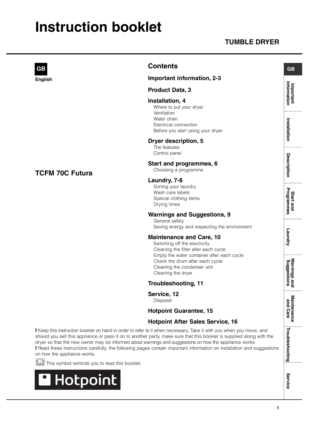 Hotpoint TCFM 70C Futura manual Instruction booklet, Tumble Dryer 