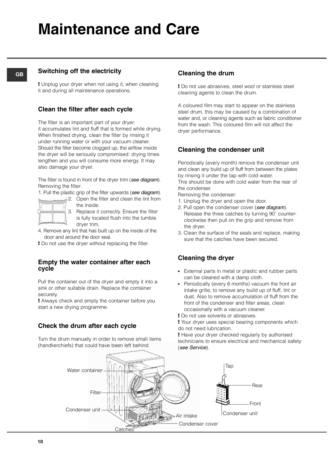 Hotpoint TCFM 70C Futura manual Maintenance and Care, Switching off the electricity Cleaning the drum 