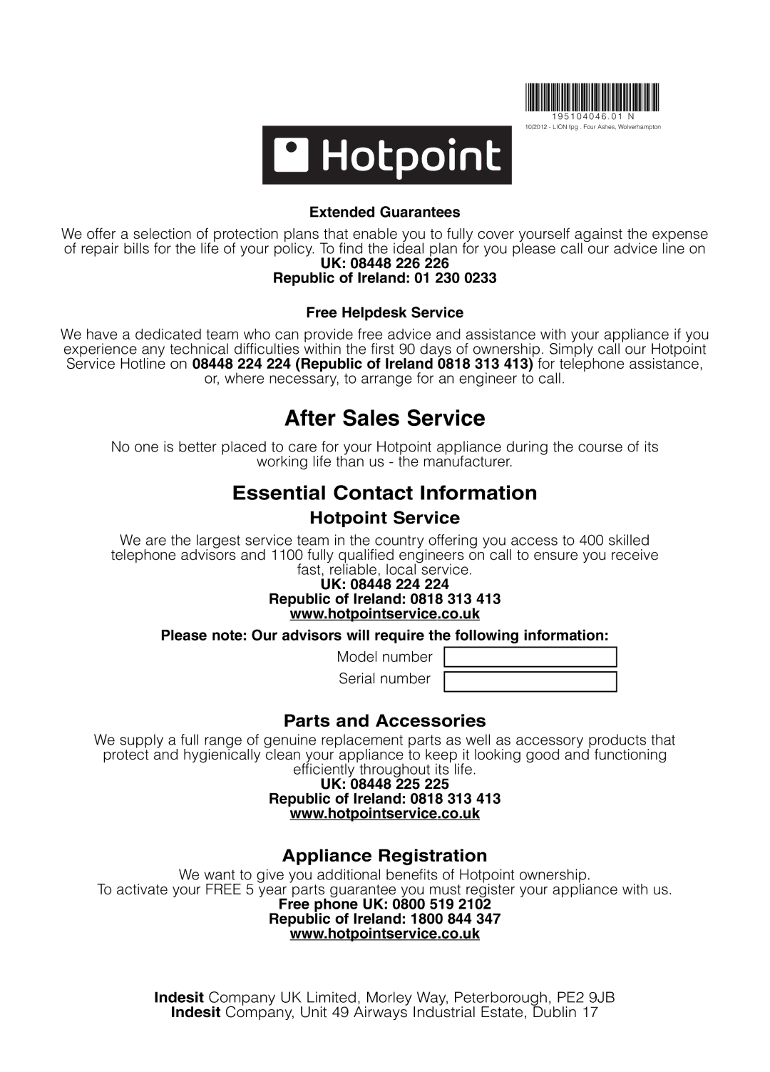 Hotpoint TCFM 70C Futura manual After Sales Service, Extended Guarantees, UK 08448 225 Republic of Ireland 0818 313 