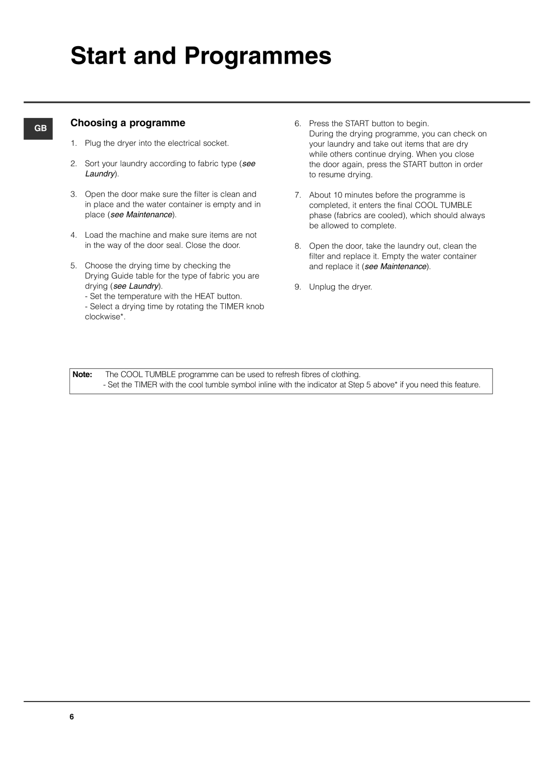 Hotpoint TCM570 manual Start and Programmes, Choosing a programme 