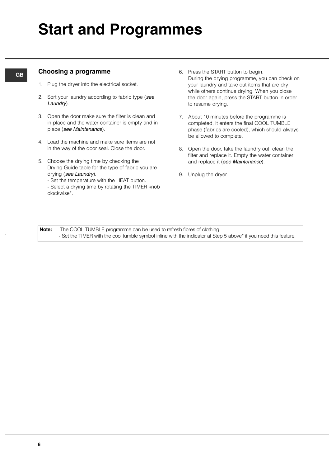 Hotpoint TCM580 manual Start and Programmes, Choosing a programme 