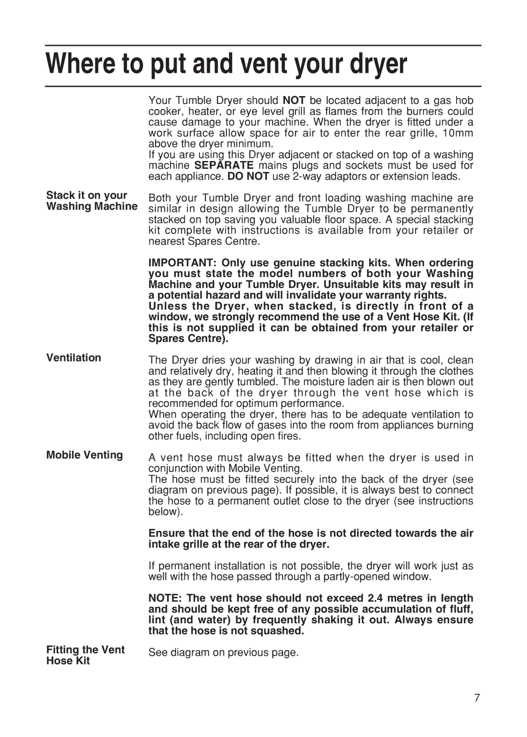 Hotpoint TDL15, TDL14 manual Where to put and vent your dryer, Stack it on your Washing Machine Ventilation 