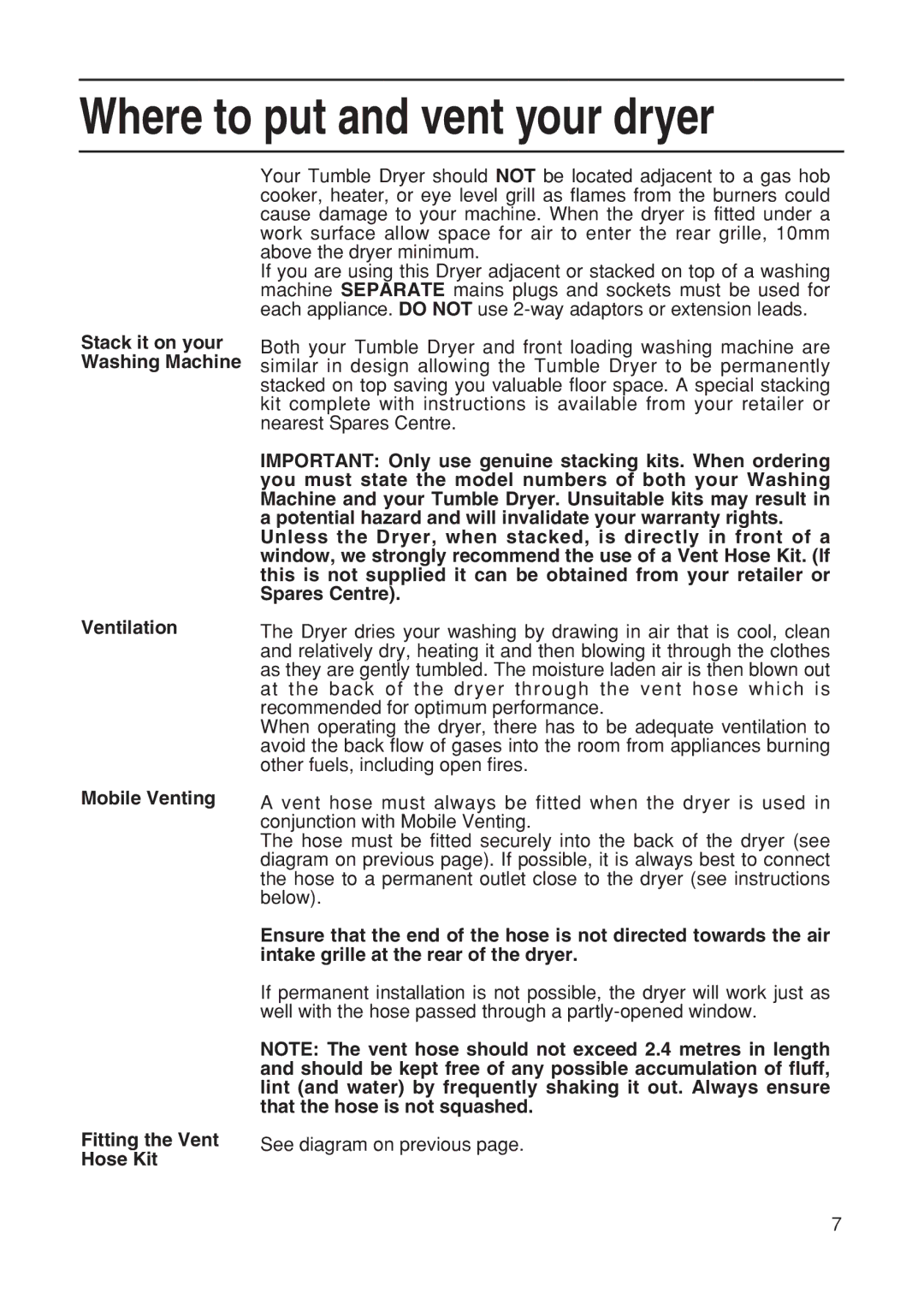 Hotpoint TDL54, TDL52, TVM55 manual Where to put and vent your dryer, Stack it on your Washing Machine Ventilation 