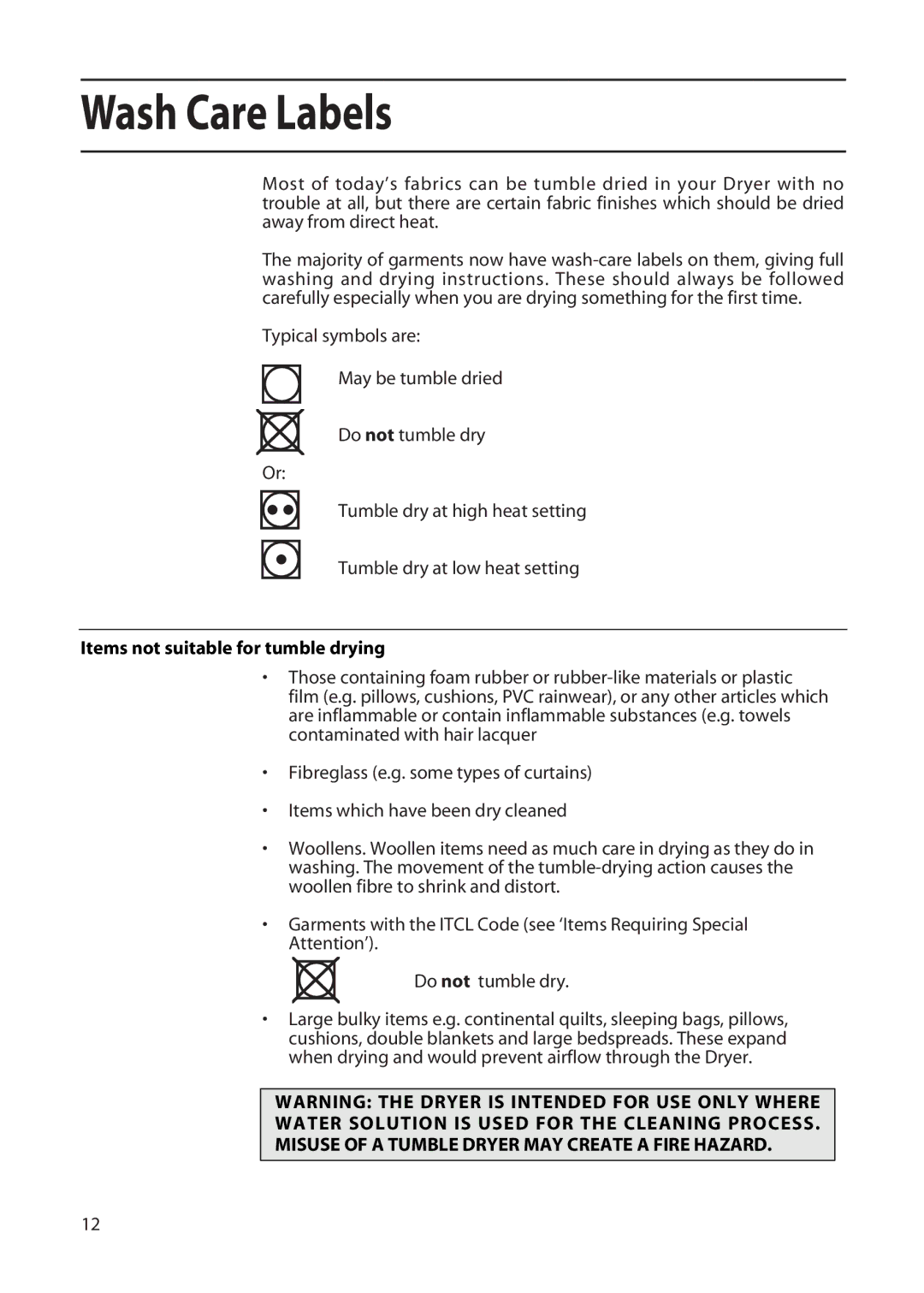 Hotpoint TFA34 manual Wash Care Labels, Items not suitable for tumble drying 