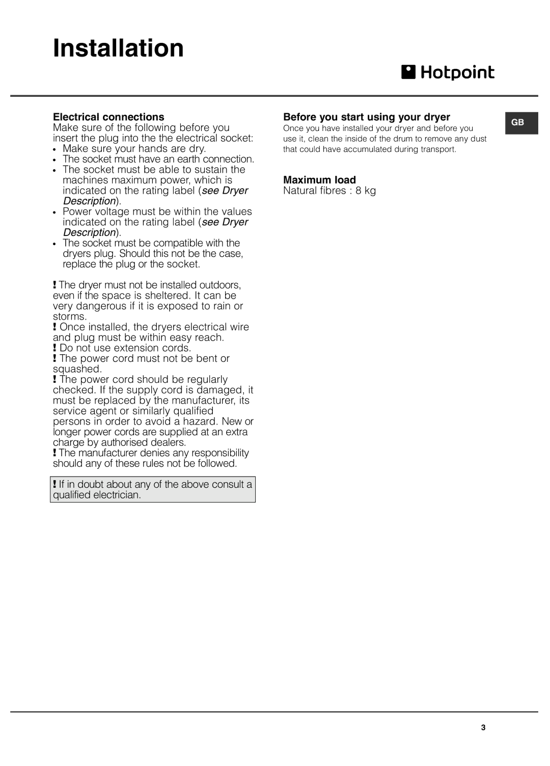 Hotpoint THDP 871 manual Electrical connections Before you start using your dryer, Maximum load 