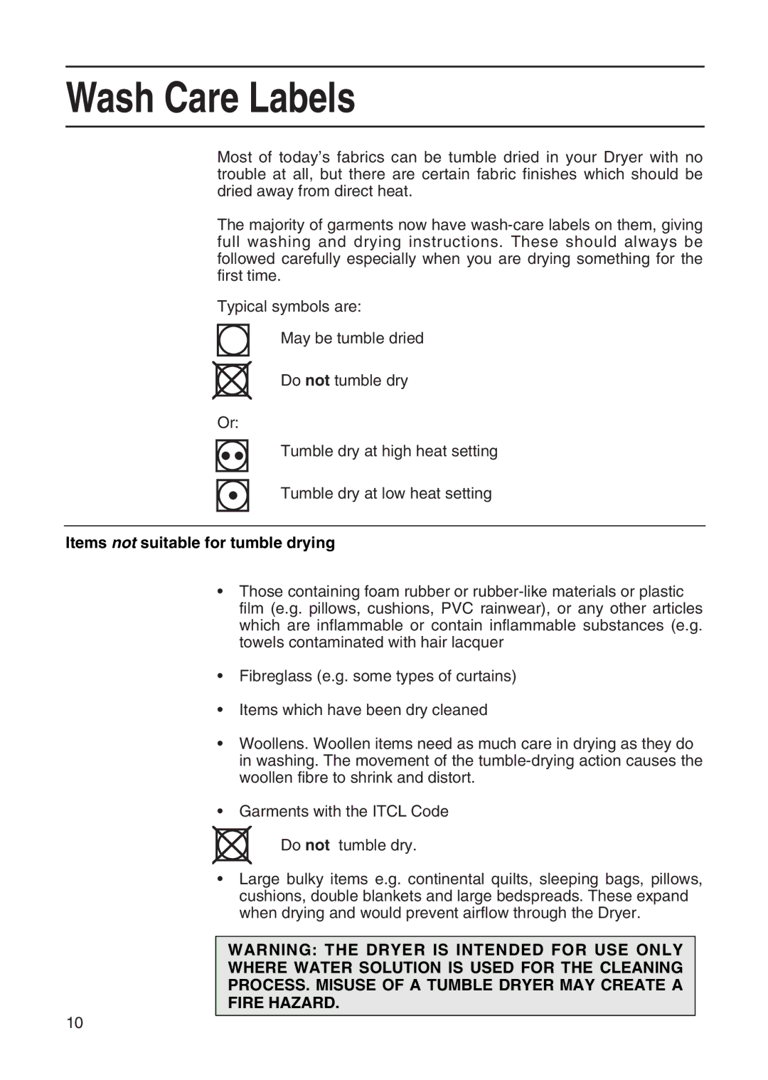 Hotpoint TL64 manual Wash Care Labels, Items not suitable for tumble drying 