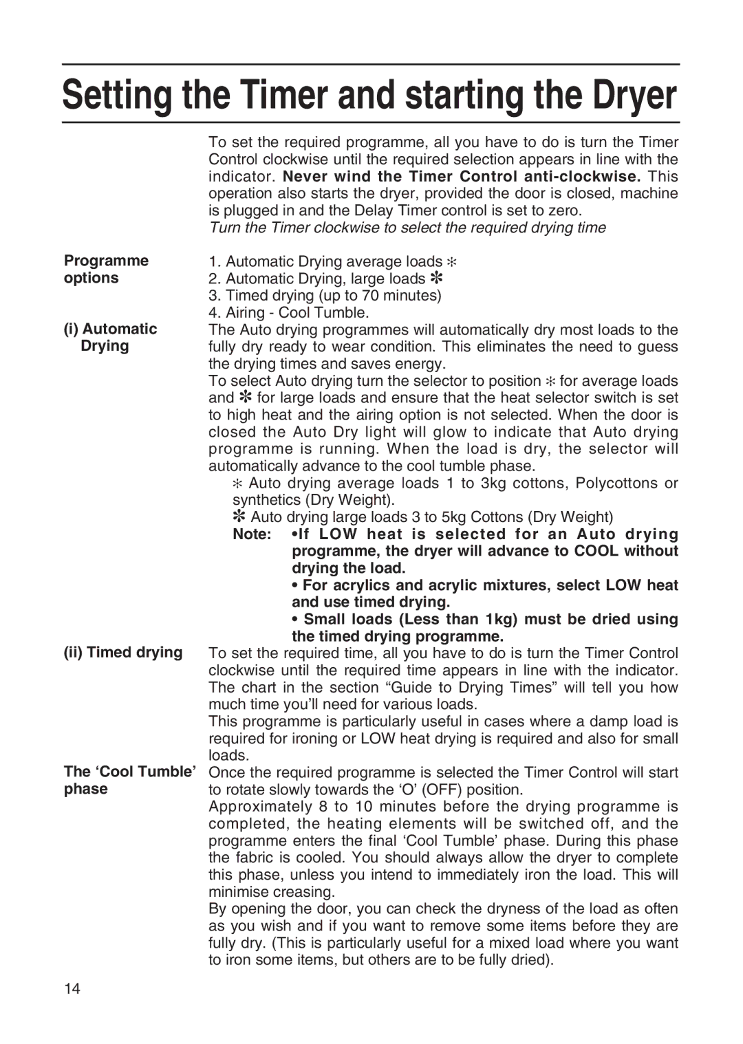 Hotpoint TL64 manual Setting the Timer and starting the Dryer 