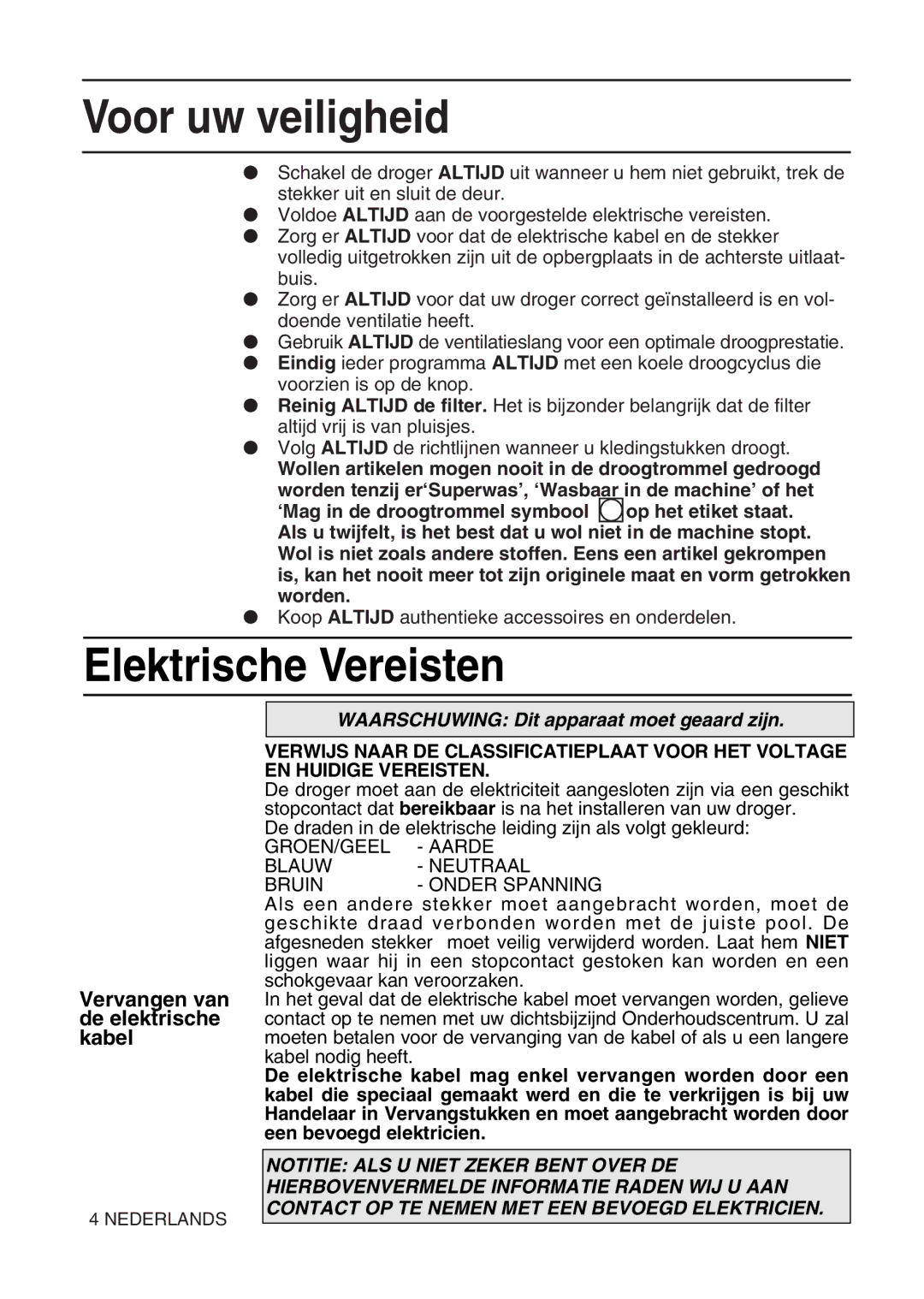 Hotpoint TL64 manual Elektrische Vereisten, Vervangen van de elektrische kabel 