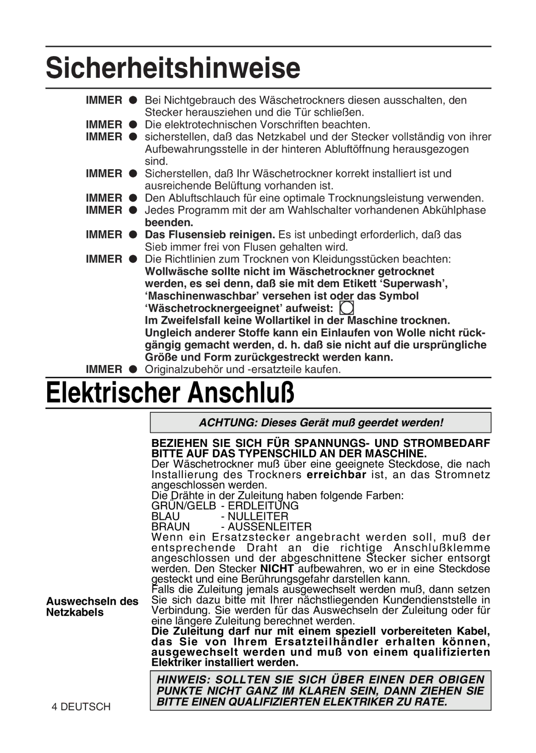 Hotpoint TL64 manual Elektrischer Anschluß, Beenden, Auswechseln des Netzkabels 