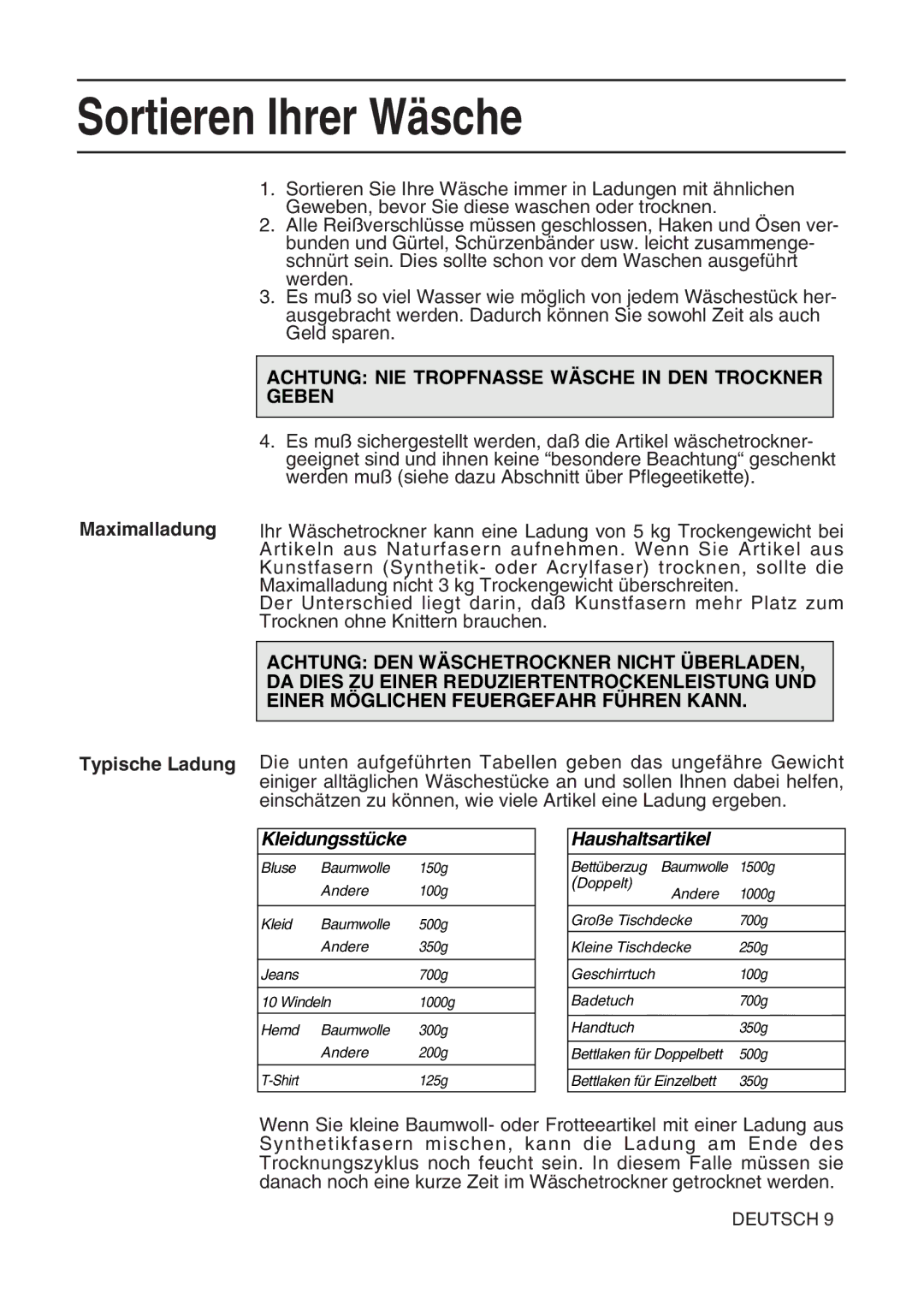 Hotpoint TL64 Sortieren Ihrer Wäsche, Maximalladung Typische Ladung, Achtung NIE Tropfnasse Wäsche in DEN Trockner Geben 