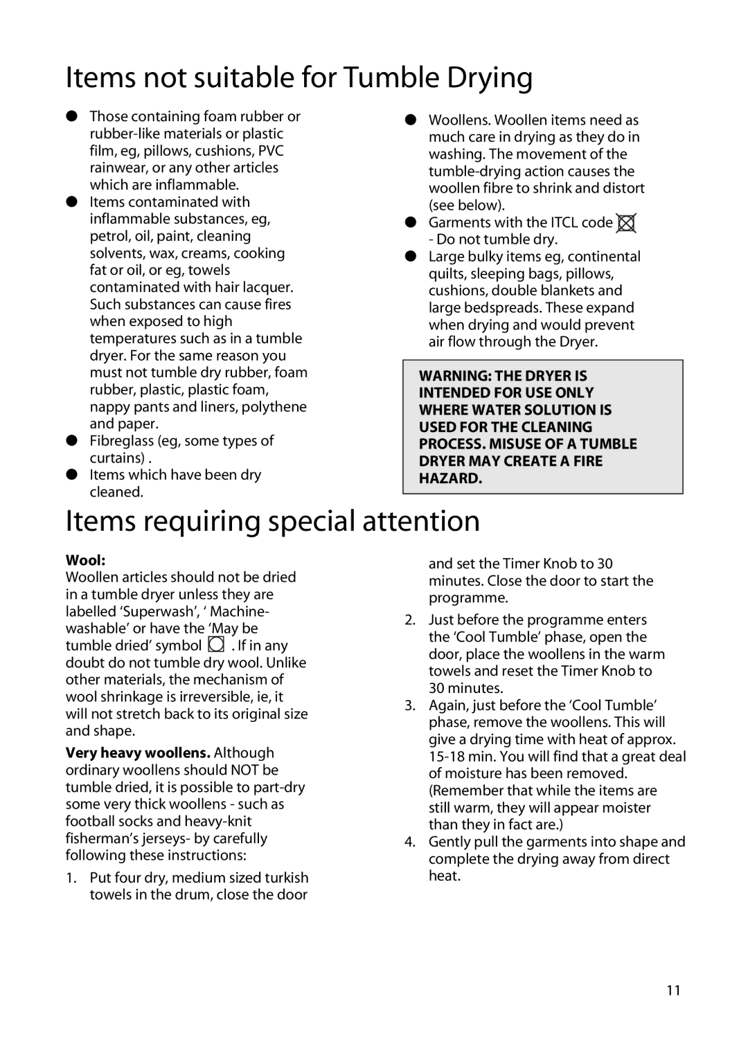 Hotpoint TS13, TS14 manual Items not suitable for Tumble Drying, Items requiring special attention, Wool 