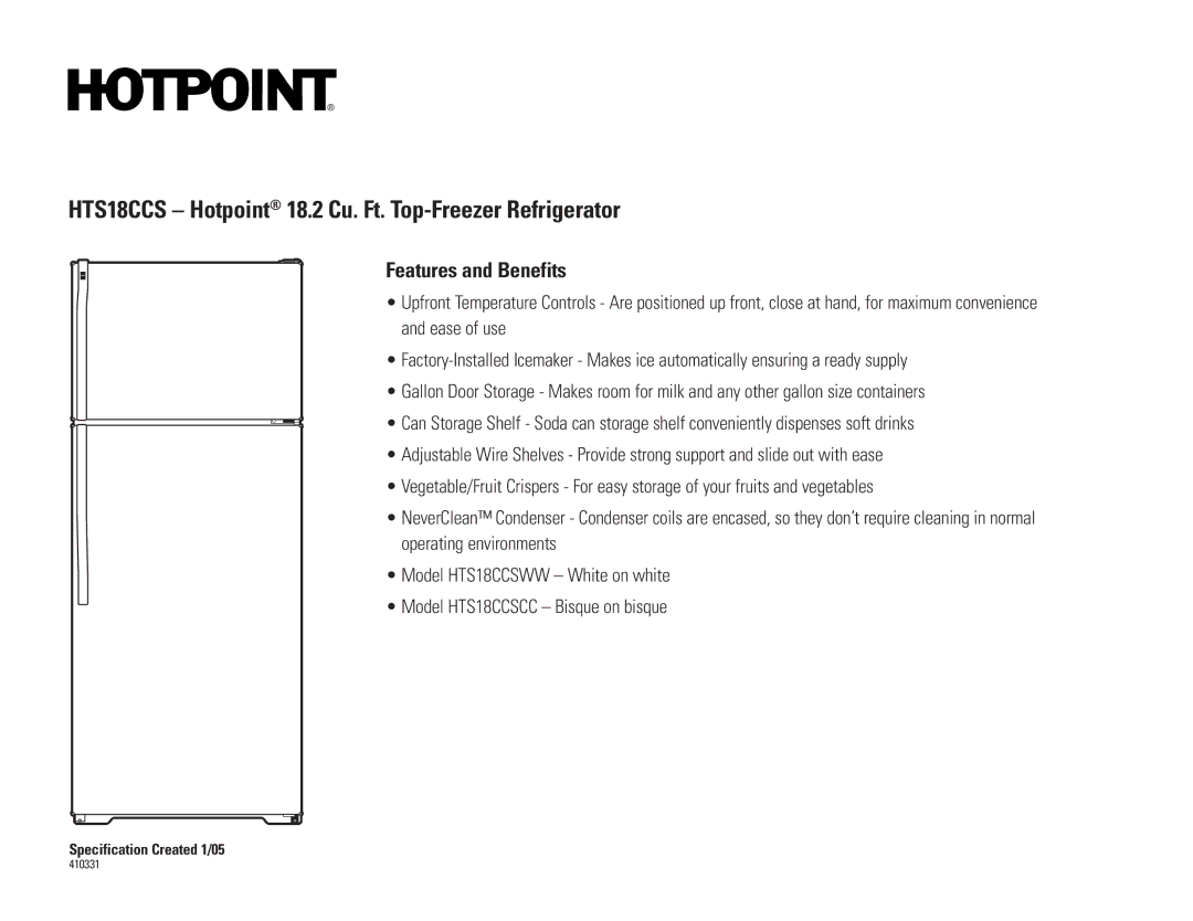 Hotpoint HTS18CCSCC, TS16BCR, HTS18CCSWW installation instructions Features and Benefits 