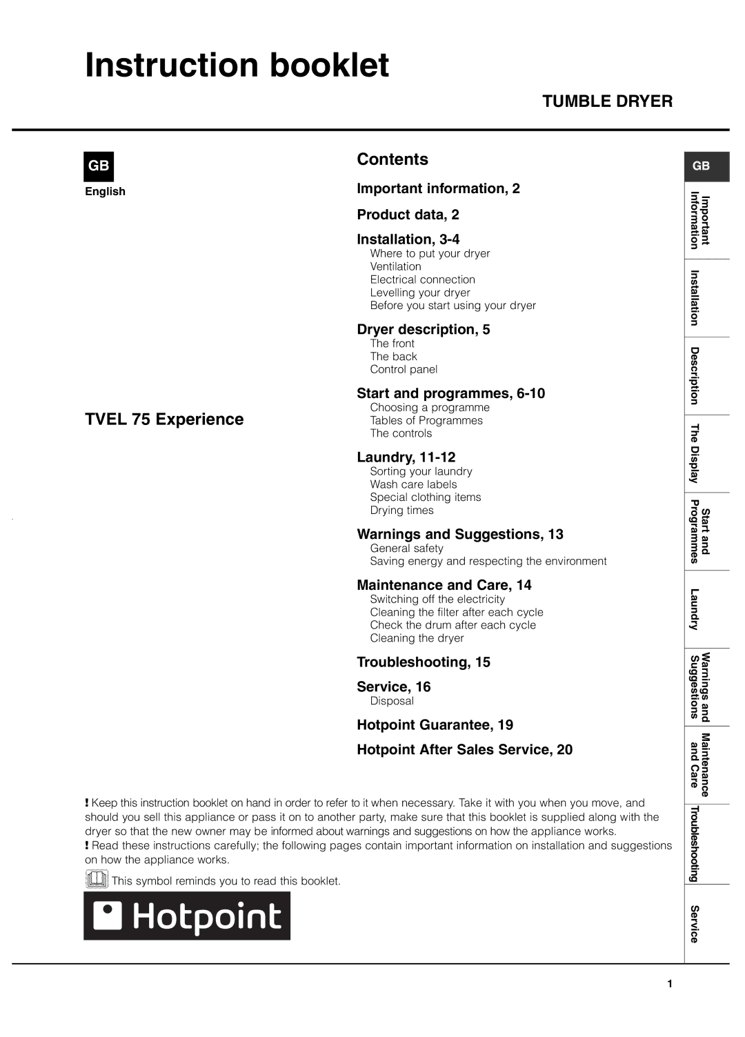 Hotpoint TVEL 75 manual Instruction booklet, Tumble Dryer 