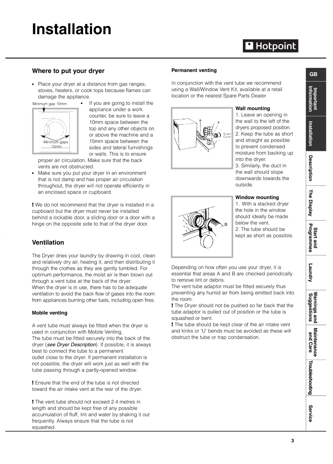 Hotpoint TVEL 75 manual Installation, Where to put your dryer, Ventilation 