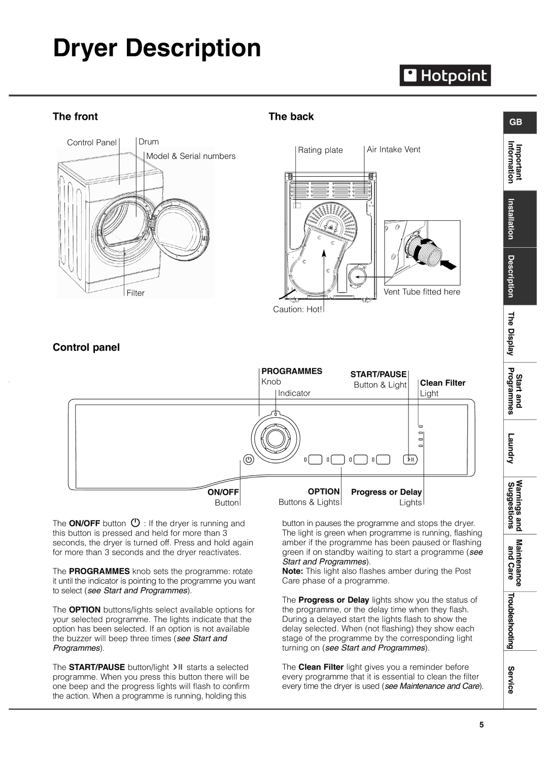 Hotpoint TVEL 75 manual Dryer Description, Front, Control panel, Button, Lights 