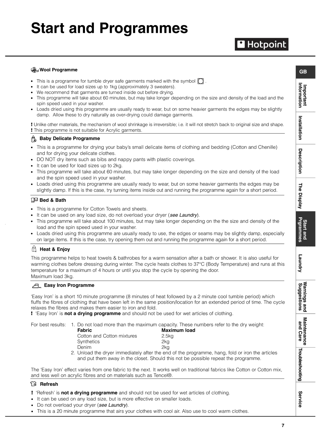Hotpoint TVEL 75 manual Baby Delicate Programme, Bed & Bath, Heat & Enjoy, Easy Iron Programme, Fabric, Refresh 