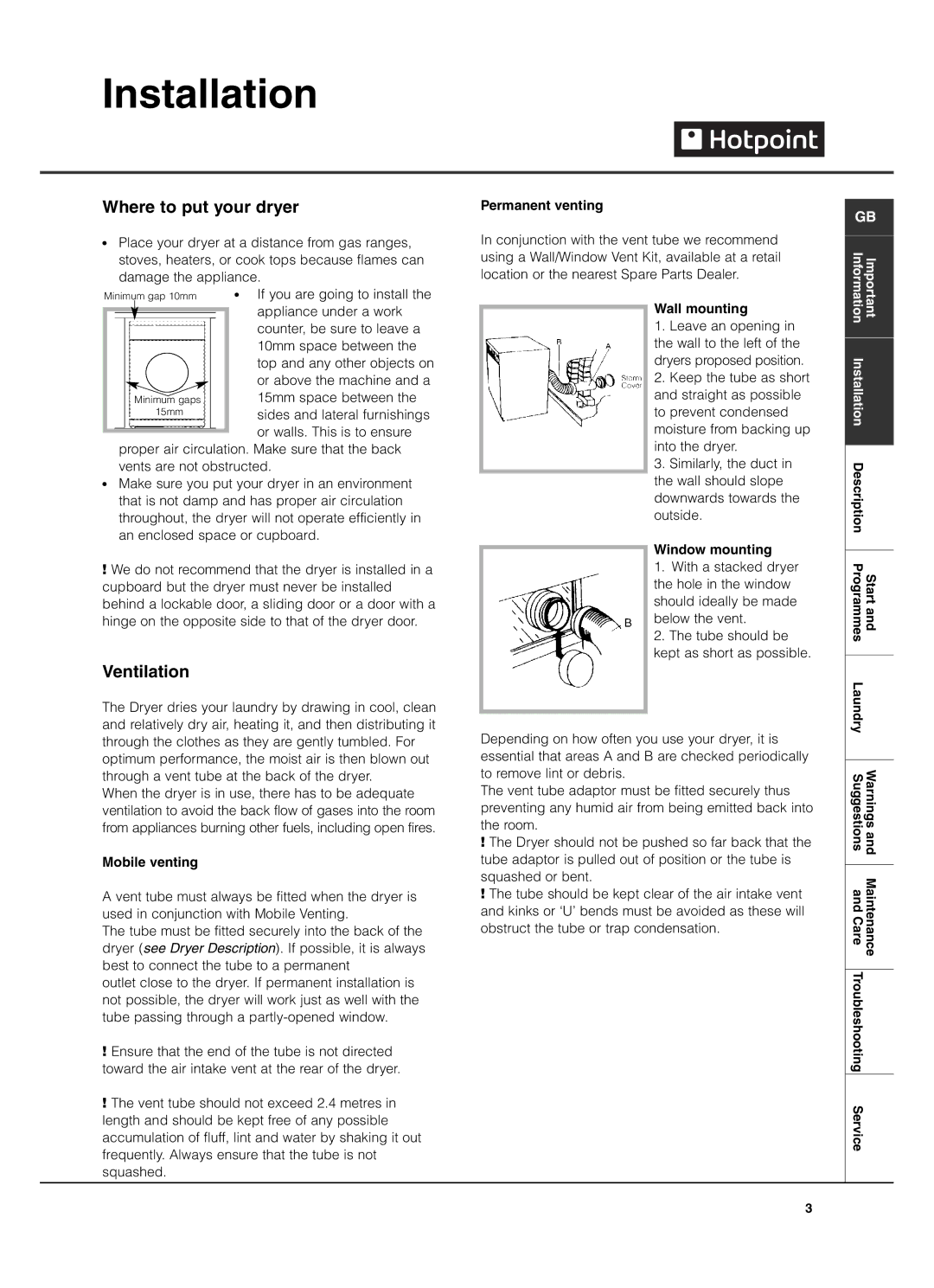 Hotpoint TVF760 manual Installation, Where to put your dryer, Ventilation 