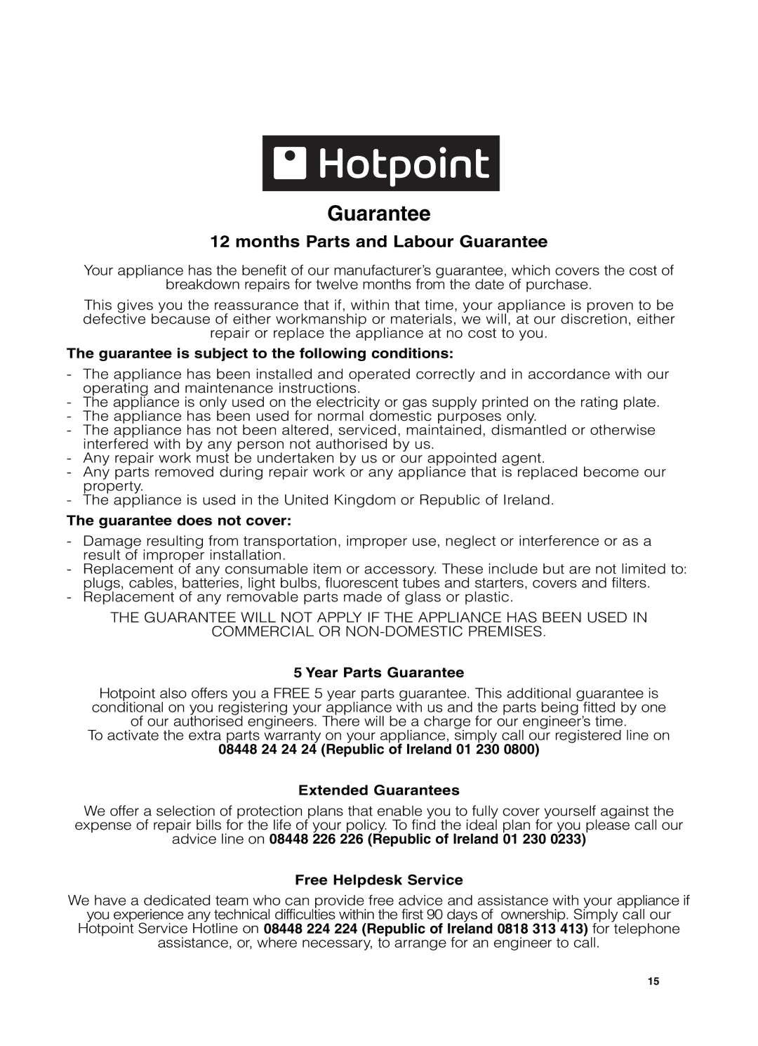 Hotpoint TVF770 manual Guarantee is subject to the following conditions, Guarantee does not cover, Year Parts Guarantee 