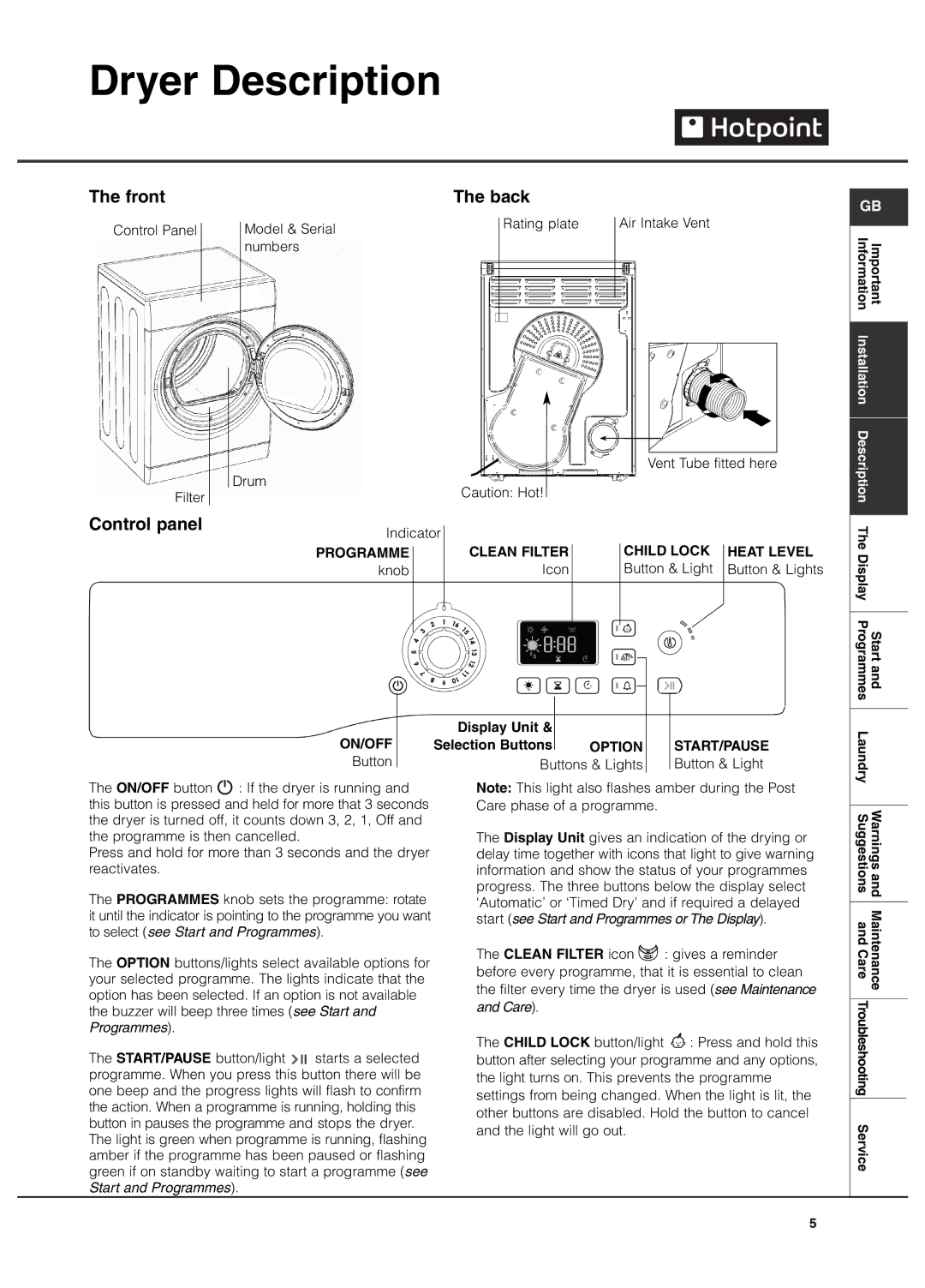 Hotpoint TVFG 65 manual Dryer Description, Front, Control panel, Back 