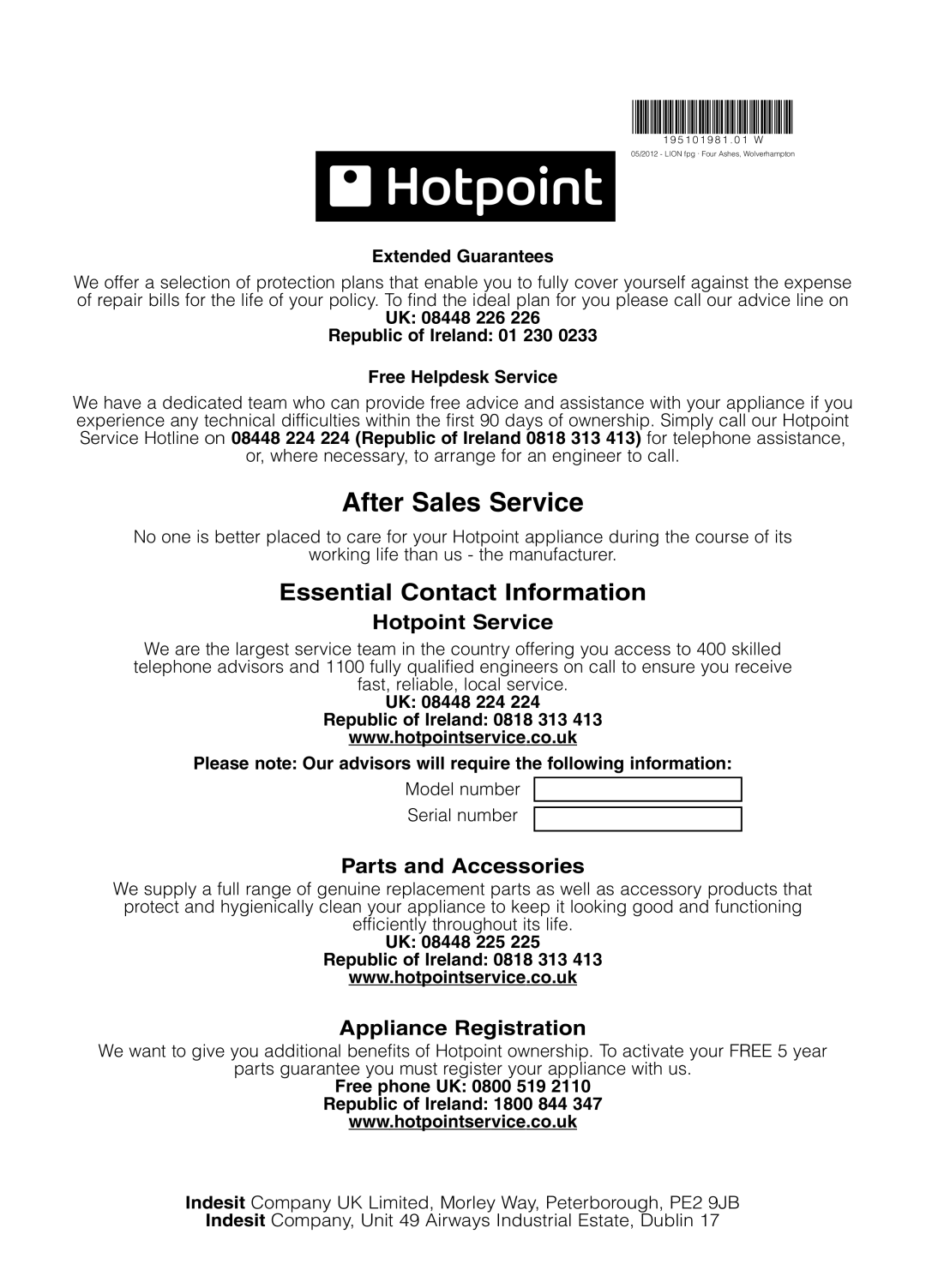 Hotpoint tvfg 65c manual Extended Guarantees, UK 08448 225 Republic of Ireland 0818 313 