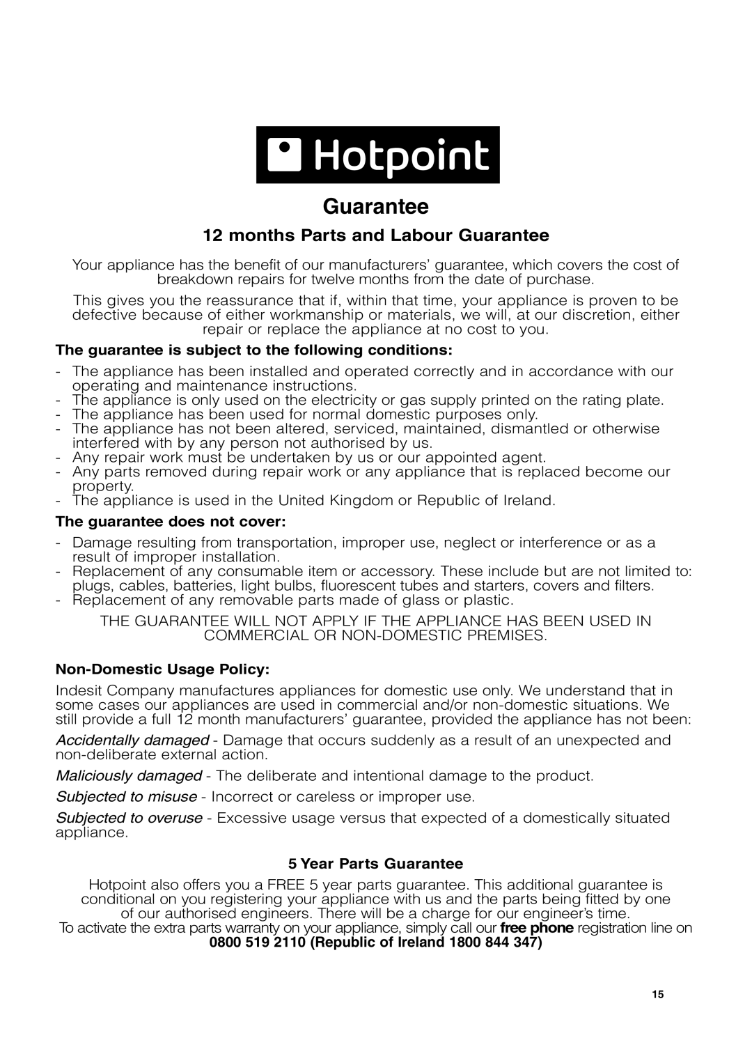 Hotpoint TVFM60C FUTURA Guarantee is subject to the following conditions, Guarantee does not cover, Year Parts Guarantee 