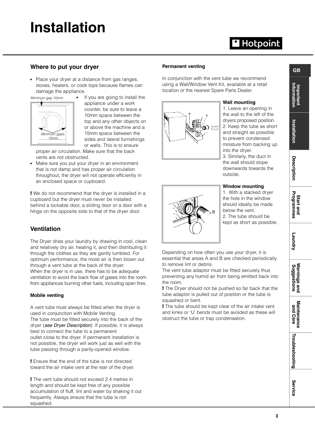 Hotpoint TVFM60C FUTURA manual Installation, Where to put your dryer, Ventilation 