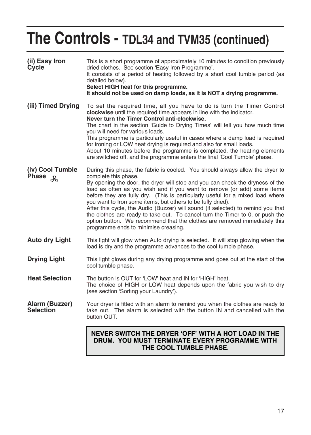 Hotpoint TDL34, TVM35, TDL32, TDL13, TDL12 manual Cycle, Phase, Auto dry Light, Drying Light, Alarm Buzzer, Selection 