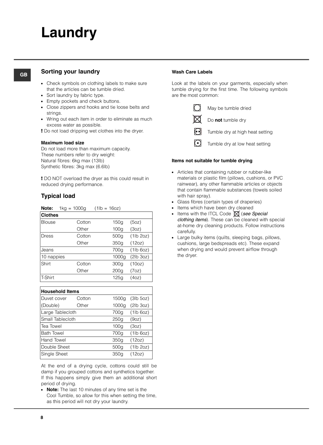 Hotpoint TVM560, TVM562 manual Laundry, Sorting your laundry, Typical load 