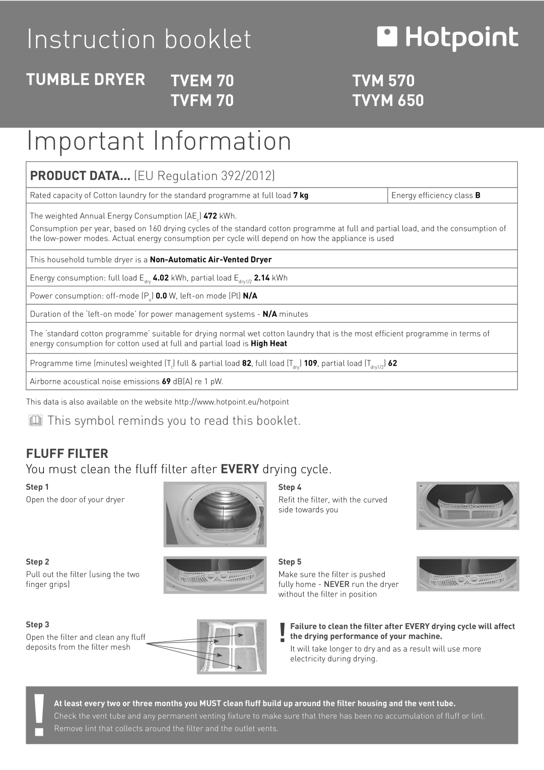 Hotpoint TVM 570 manual Instruction booklet, Important Information, Fluff Filter, Step, Tumble Dryer Tvem, Tvfm, Tvym 